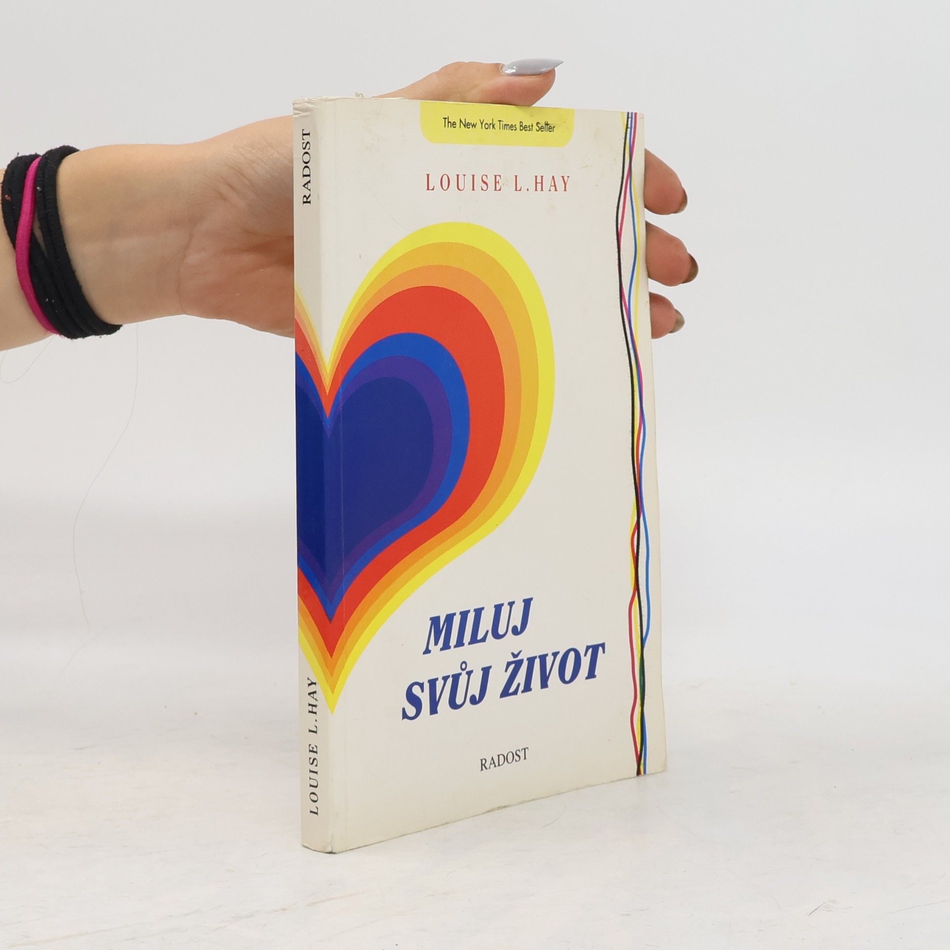 Louise Lynn Hay Miluj svůj život
