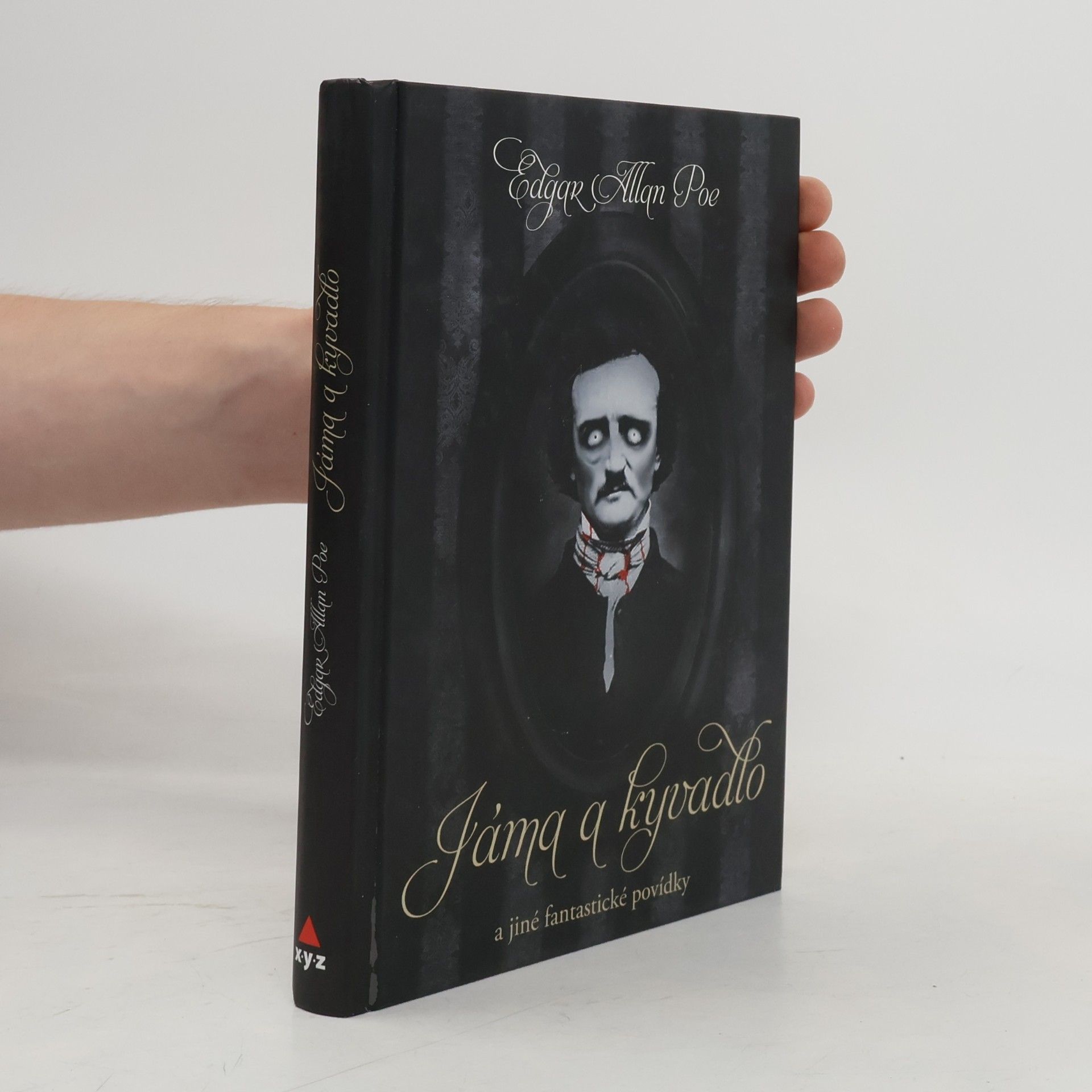 Edgar Allan Poe Jáma a kyvadlo a jiné fantastické příběhy