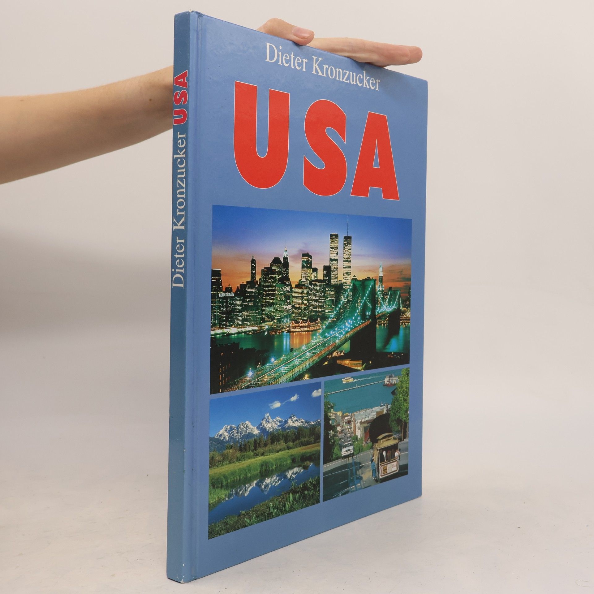 Dieter Kronzucker USA. Auf neuen Wegen durch die Neue Welt