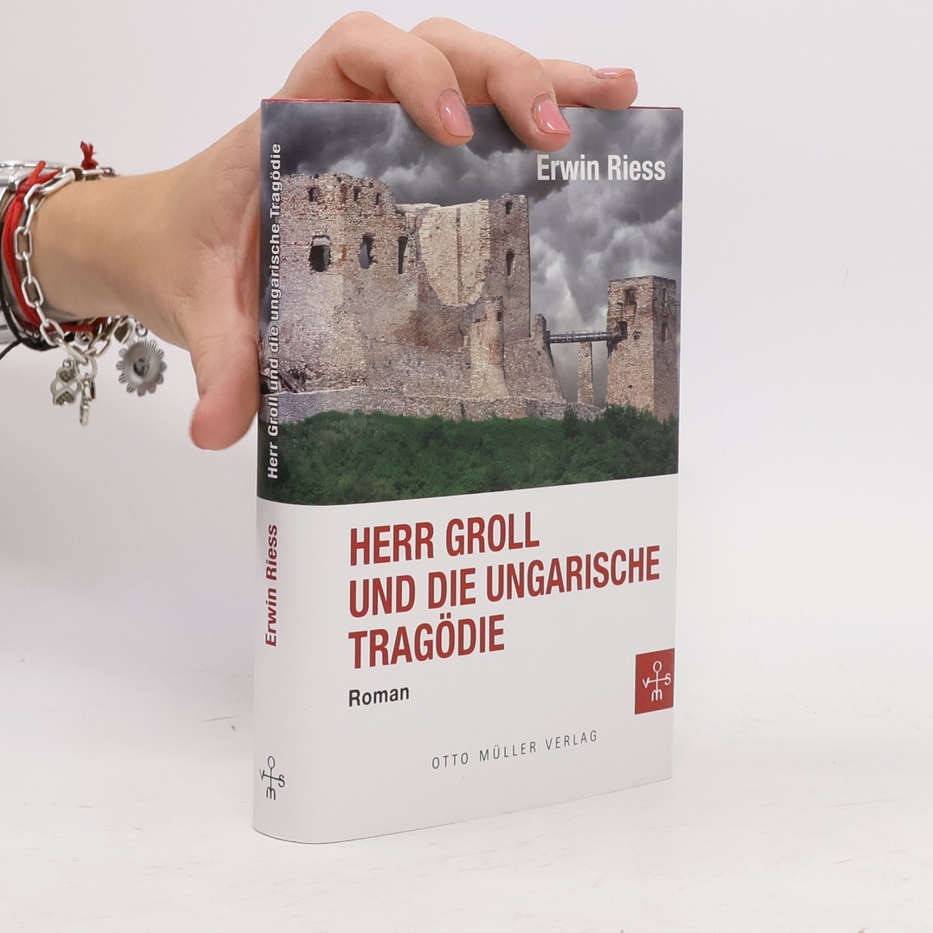 Erwin Riess Herr Groll und die ungarische Tragödie