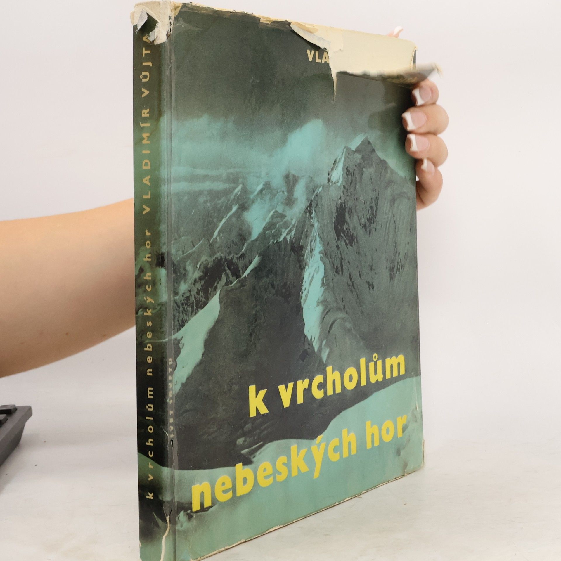 Vladimír Vůjta K vrcholům nebeských hor