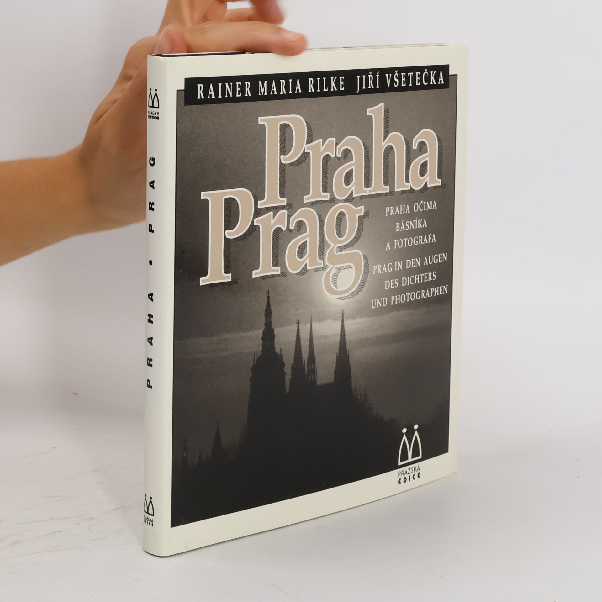 Praha: Praha očima básníka a fotografa