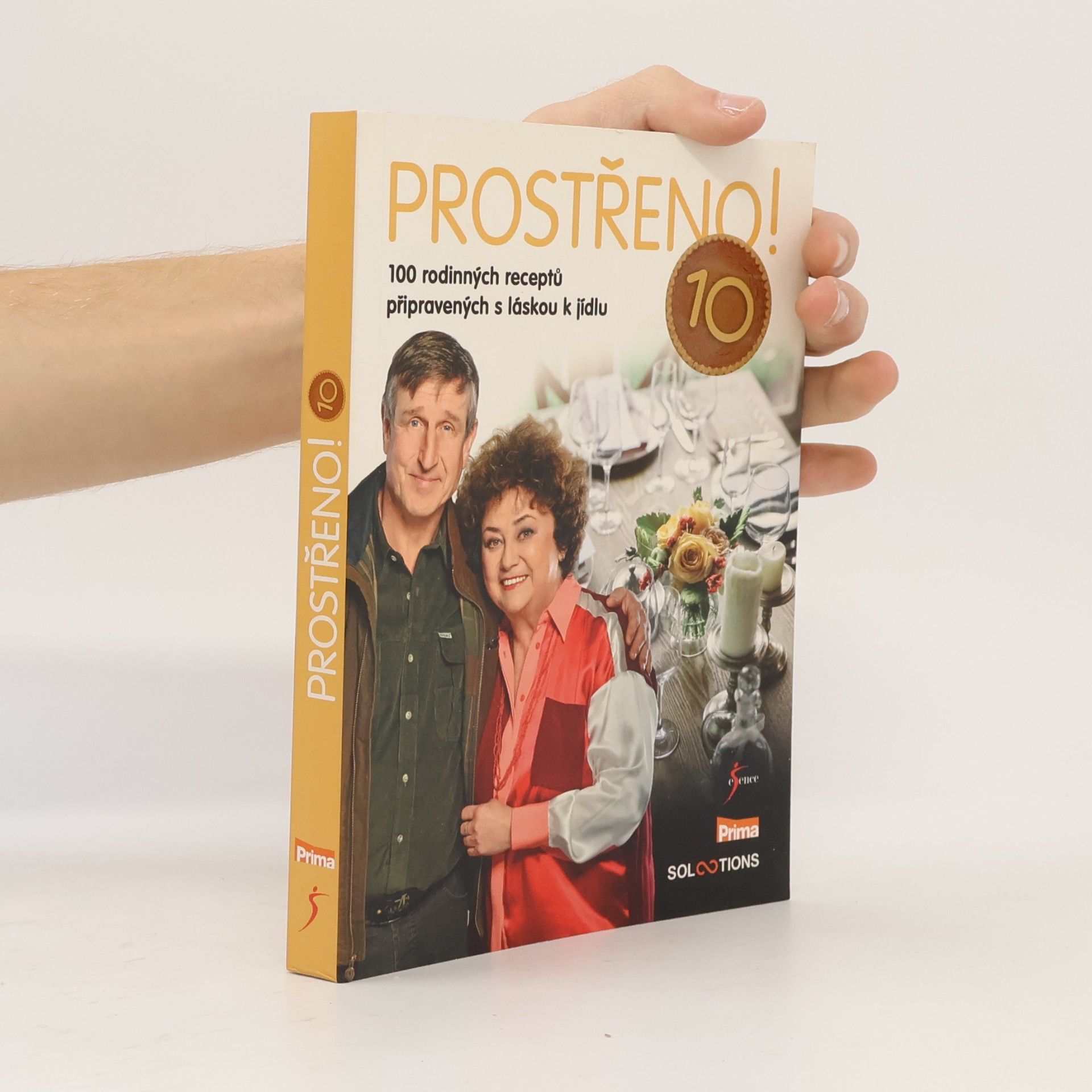 Autorenkollektiv Prostřeno! 10 : 100 rodinných receptů připravených s láskou k jídlu