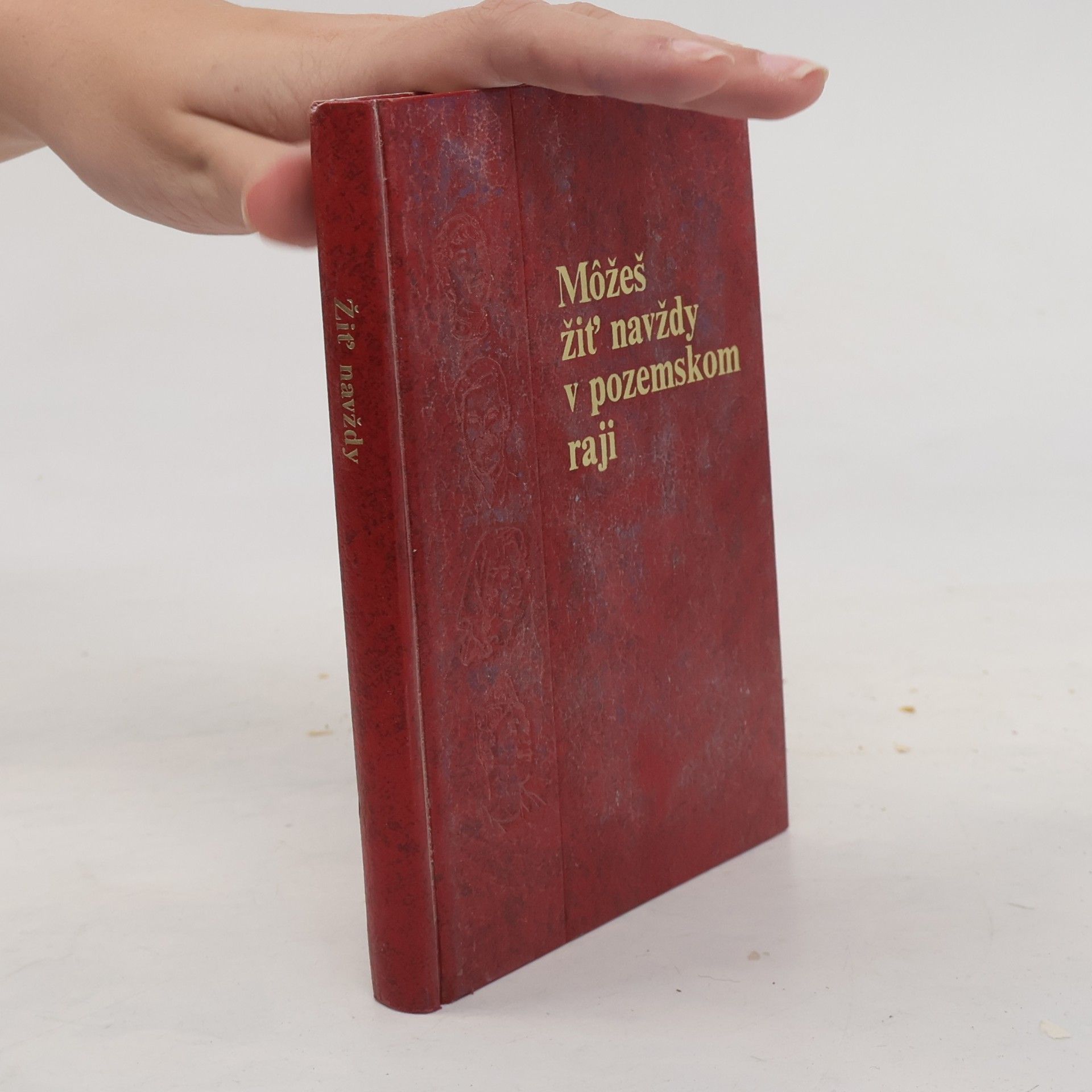 Autorenkollektiv Môžeš žiť navždy v pozemskom raji