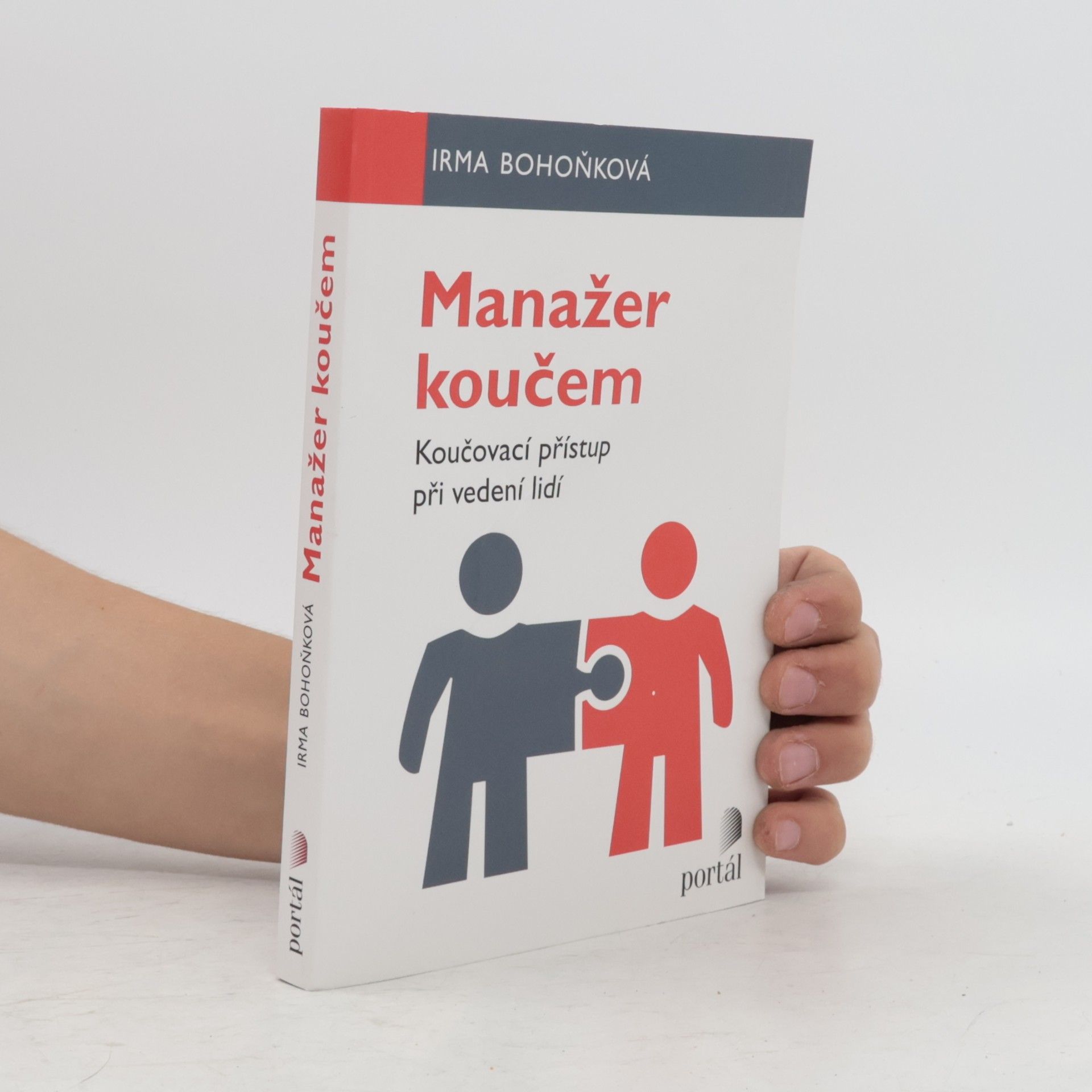Manažer koučem : koučovací přístup při vedení lidí