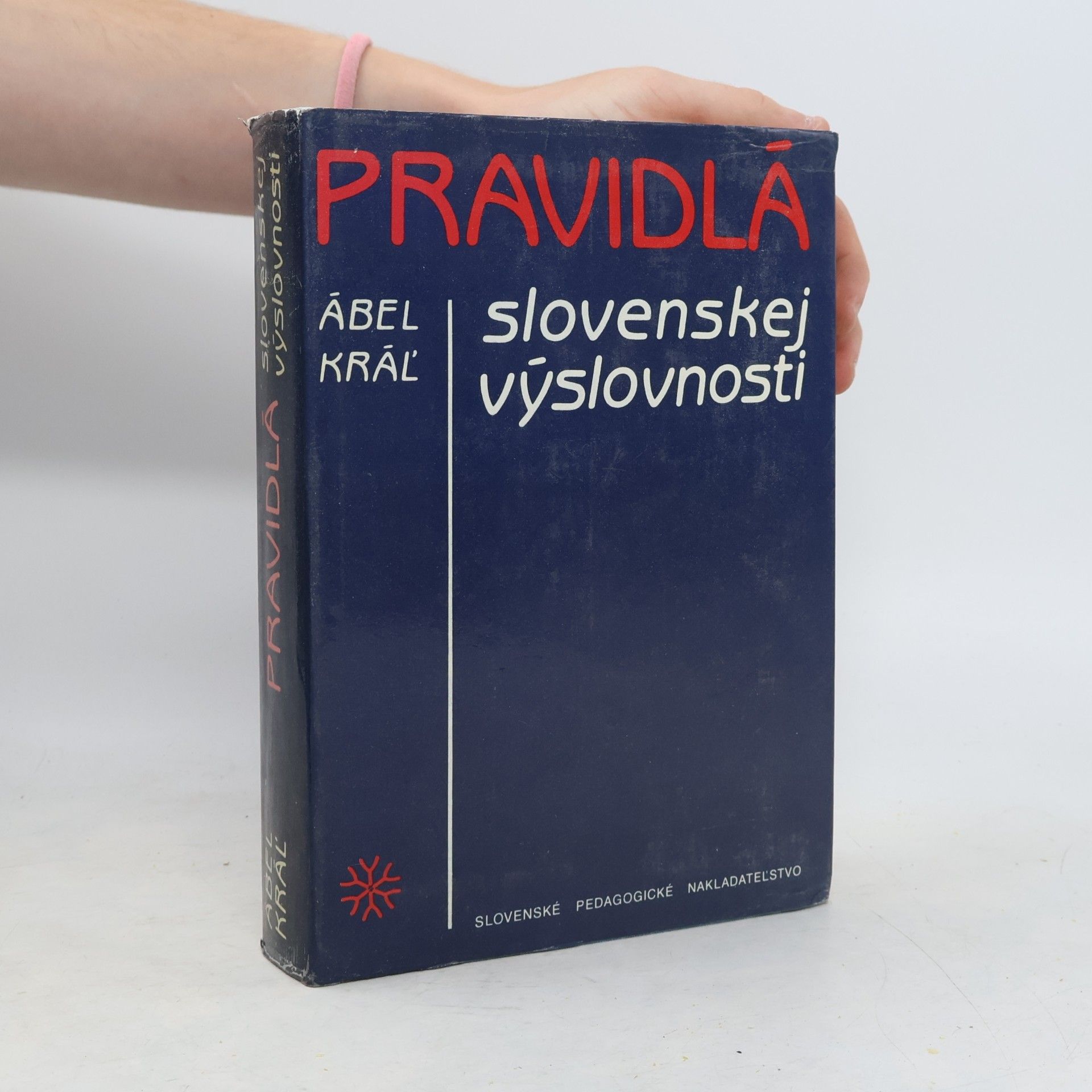 Ábel Kráľ Pravidlá slovenskej výslovnosti