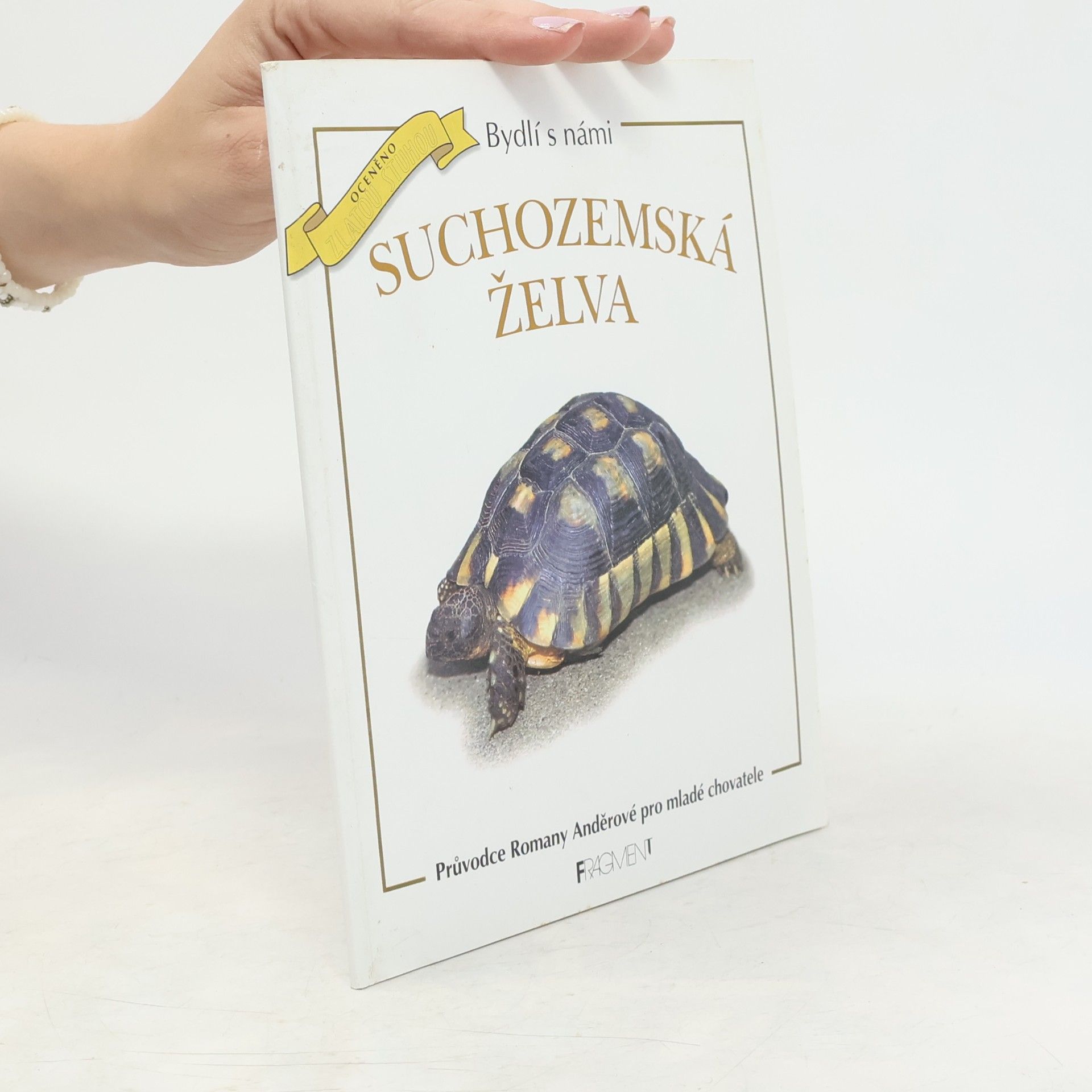 Romana Anděrová Bydlí s námi: Suchozemská želva