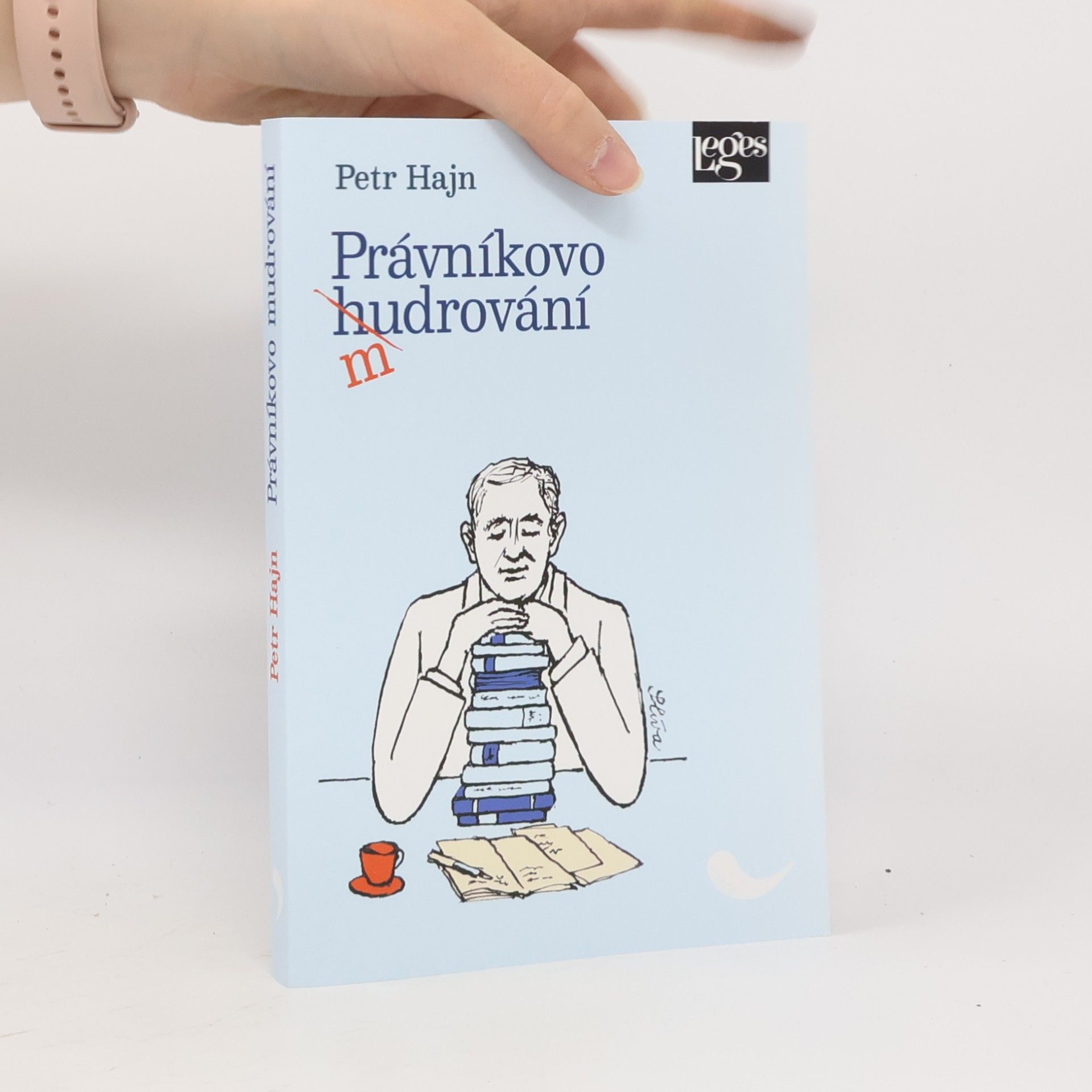 Petr Hajn Právníkovo mudrování