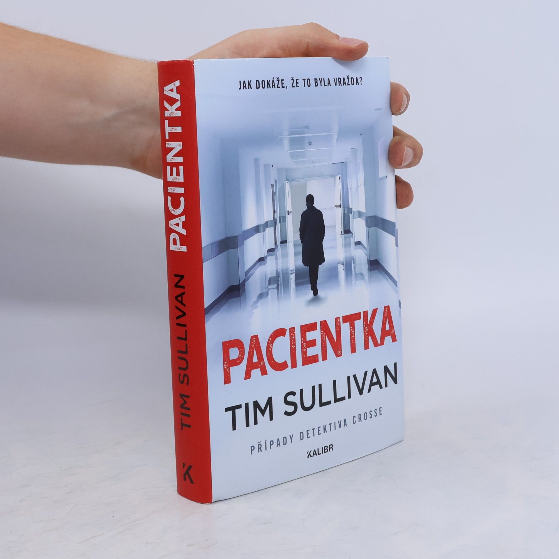 Tim Sullivan Pacientka : případy detektiva Crosse