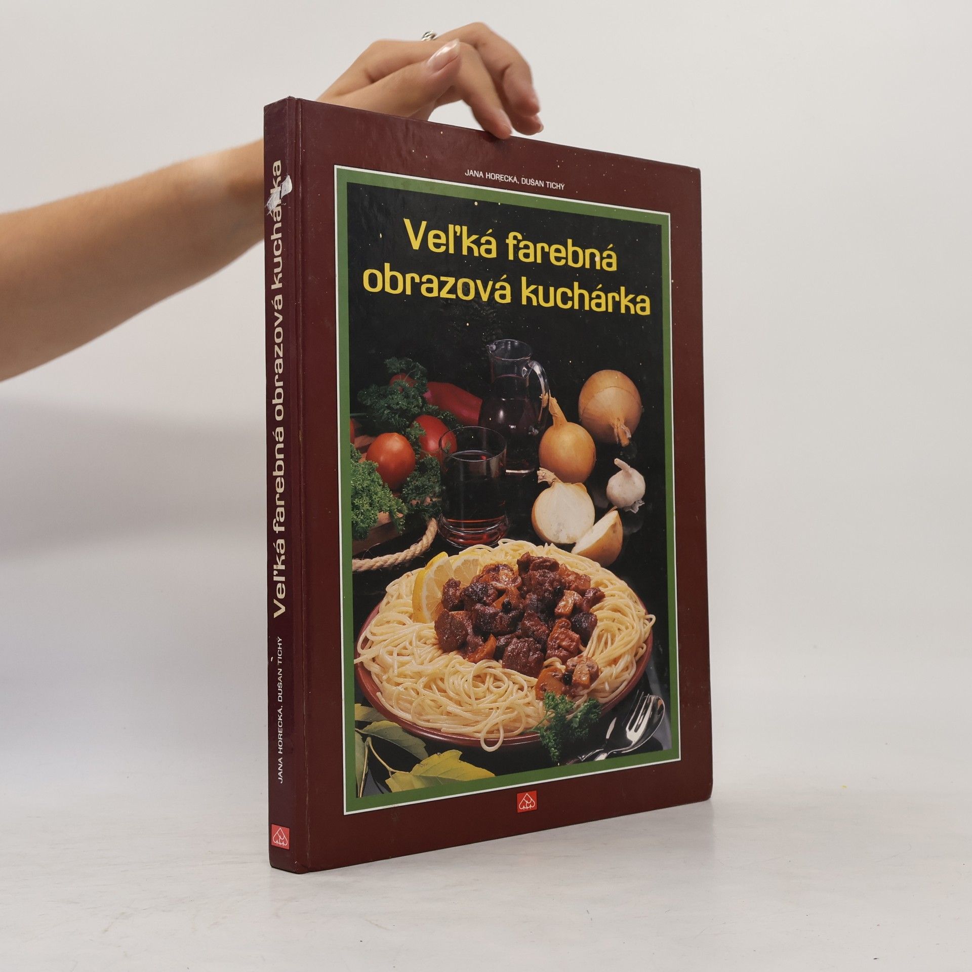 Jana Horecká Vel'ká farebná obrazová kuchárka