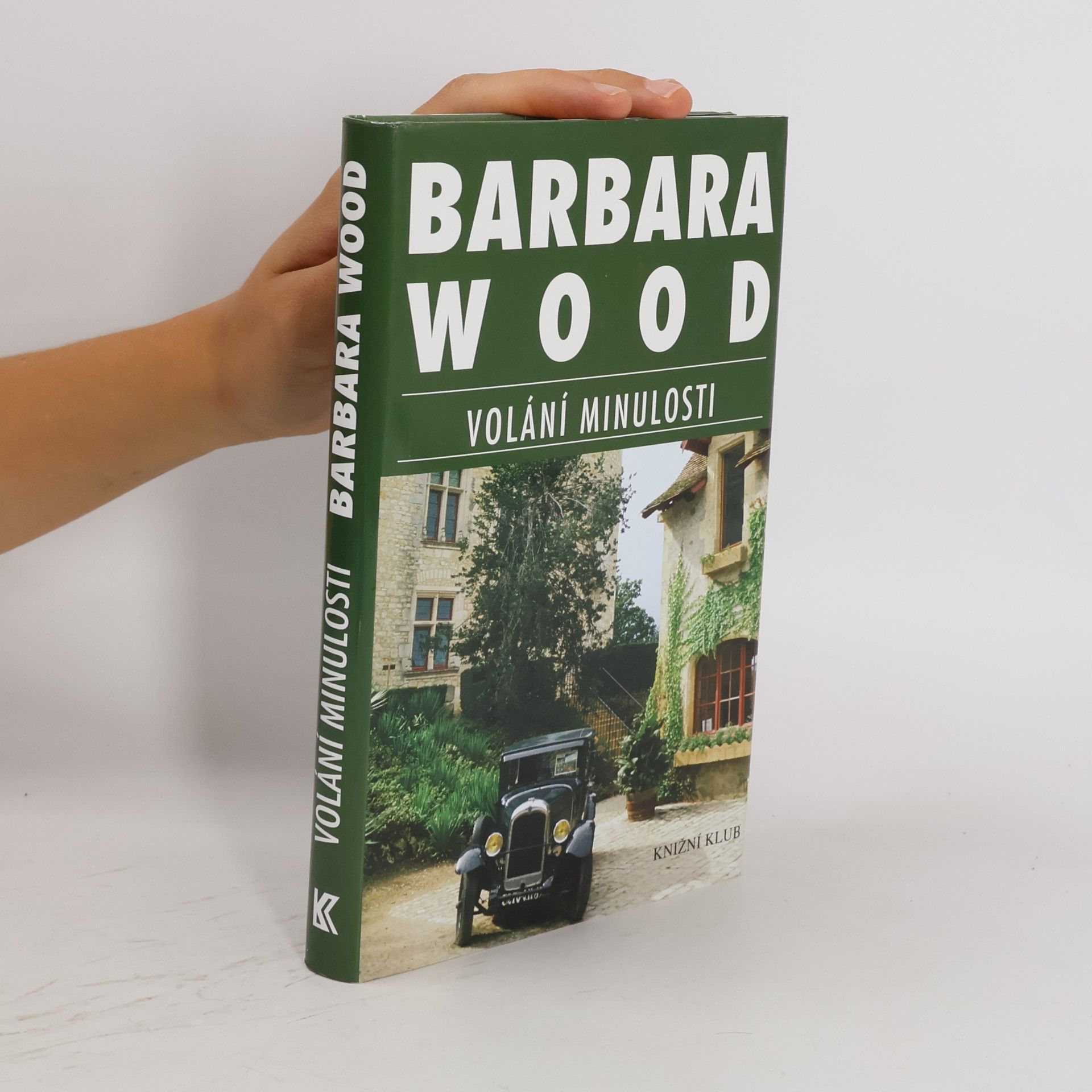 Barbara Wood Volání minulosti