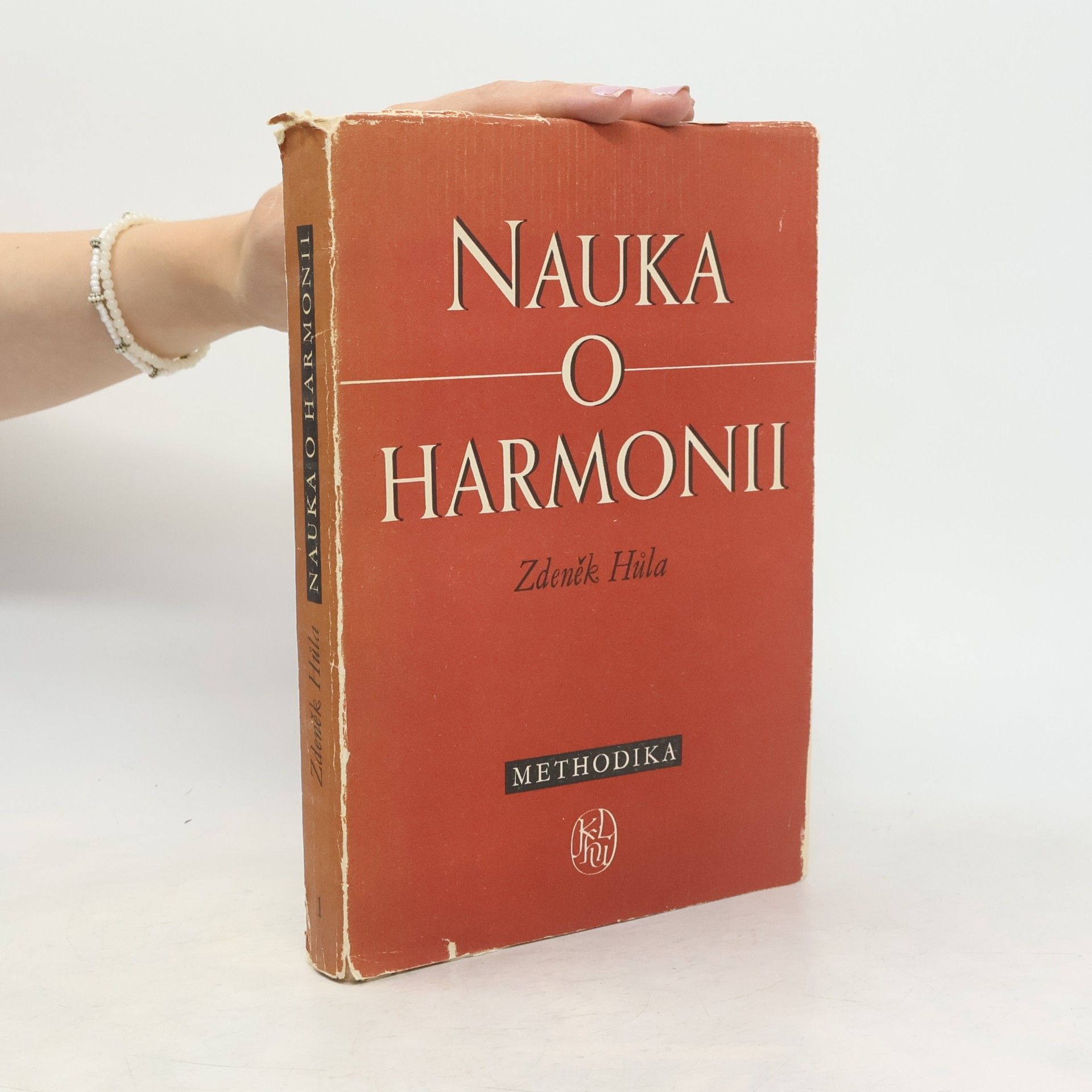Zdeněk Hůla Nauka o harmonii. Methodika