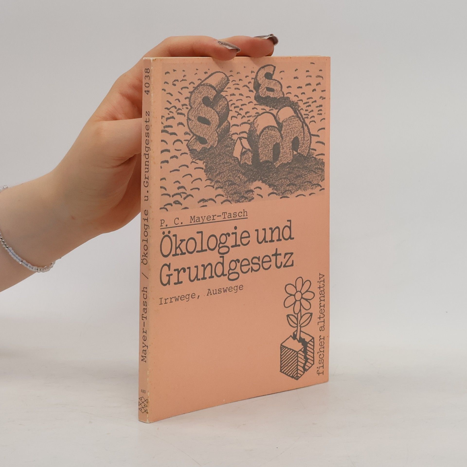 Peter Cornelius Mayer-Tasch Ökologie und Grundgesetz