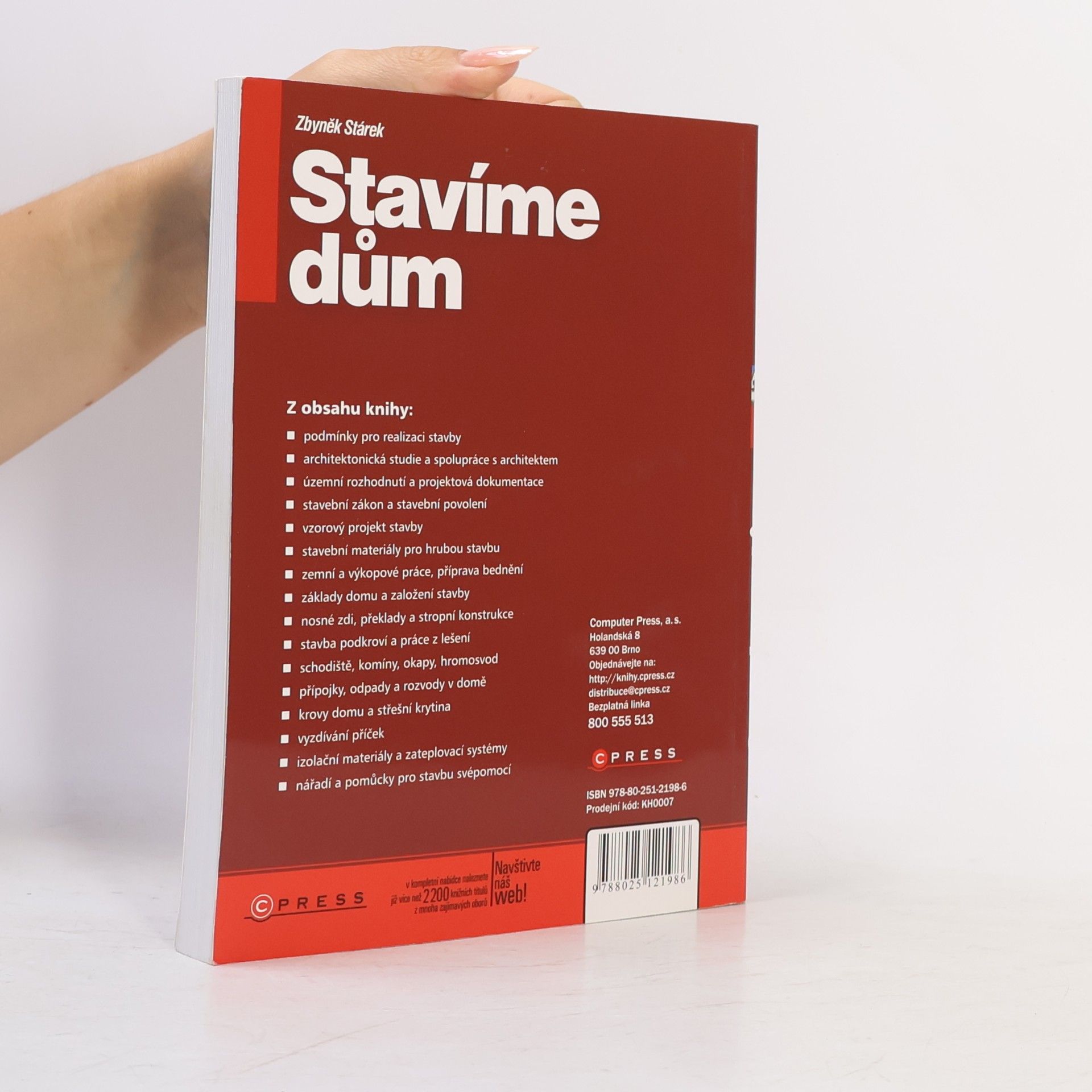 Zbyněk Stárek Stavíme dům: průvodce stavebníka od základů až po hrubou stavbu domu