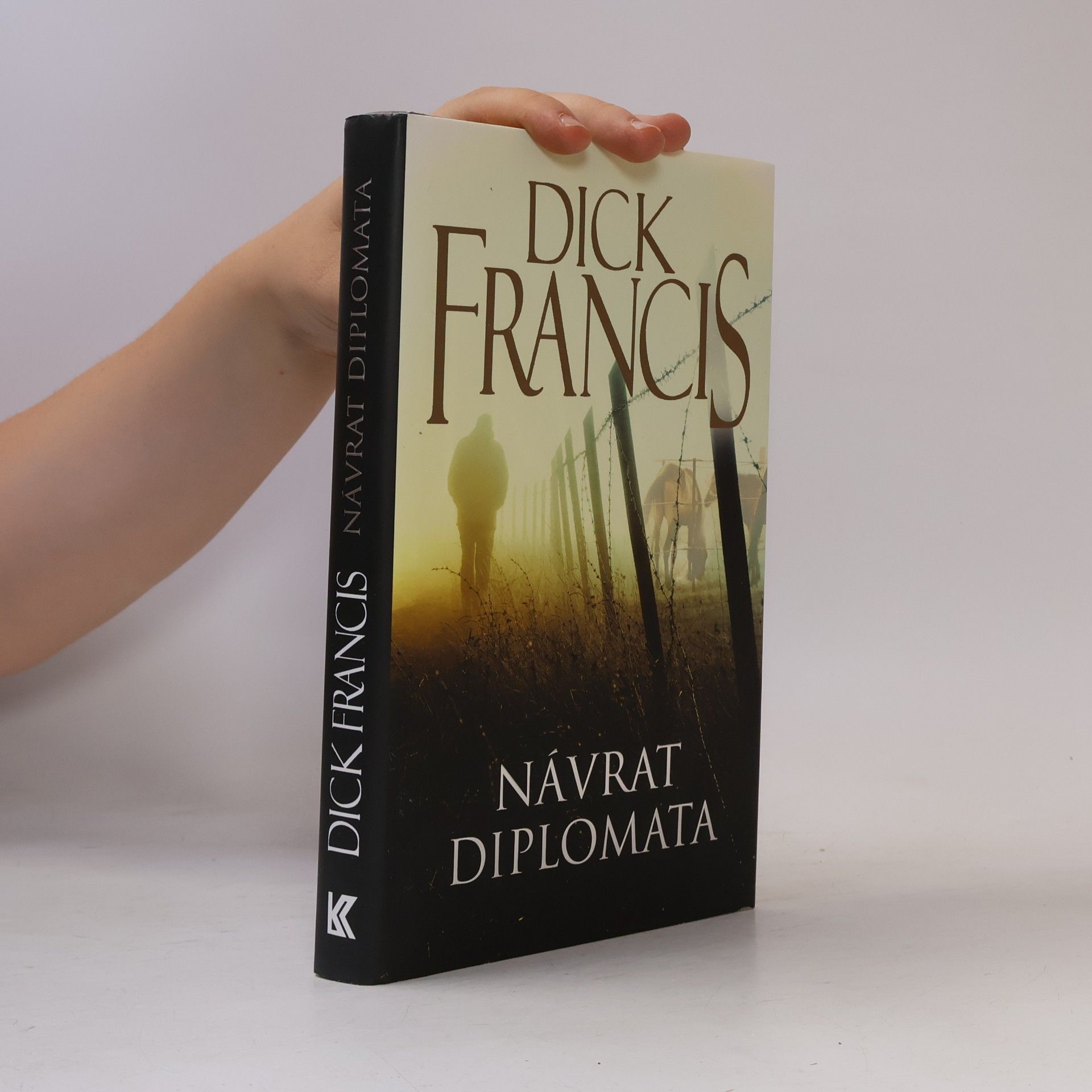 Dick Francis Návrat diplomata