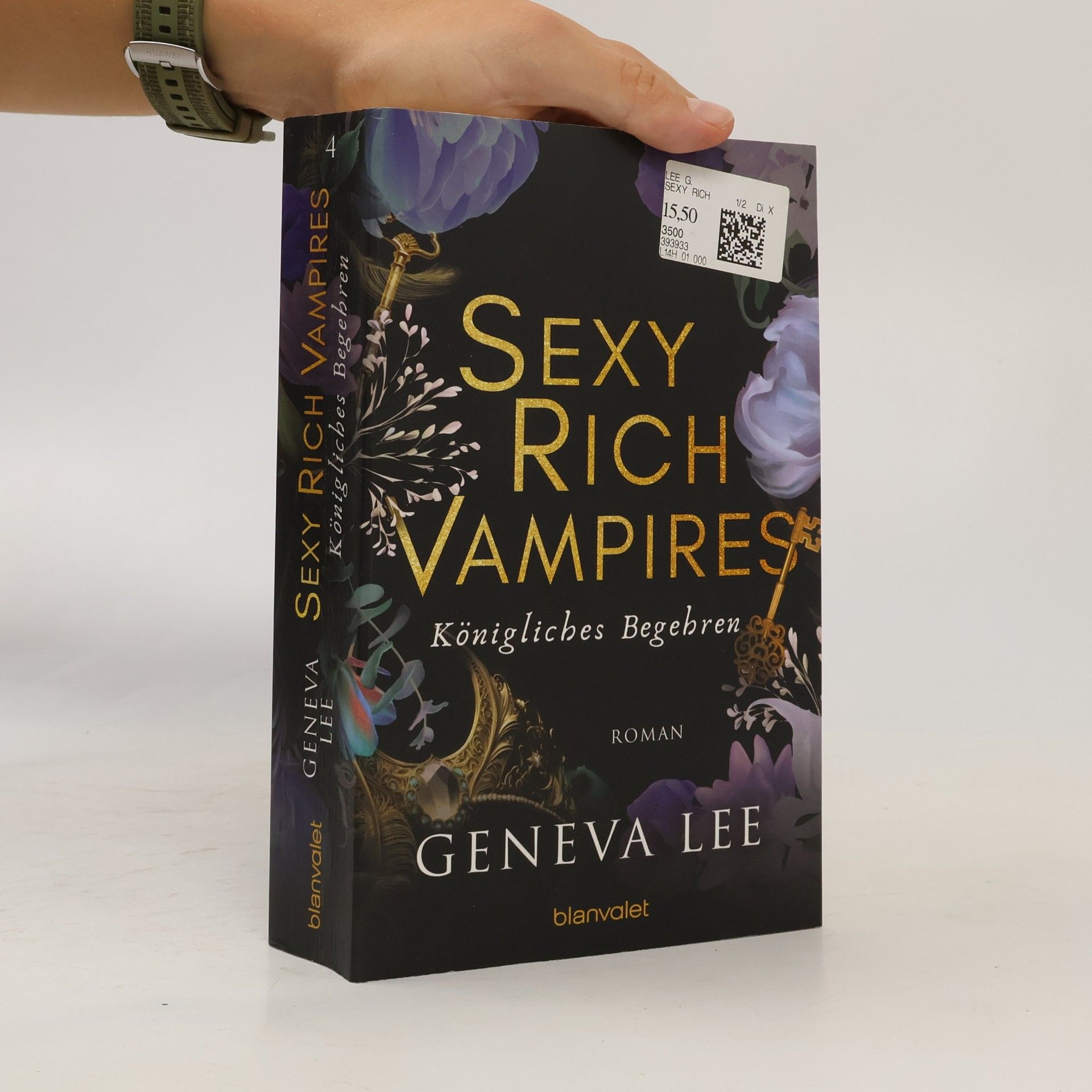 Geneva Lee Sexy Rich Vampires - Königliches Begehren. Roman - Die neue verführerische Reihe von ROYALS-Erfolgsautorin Geneva Lee