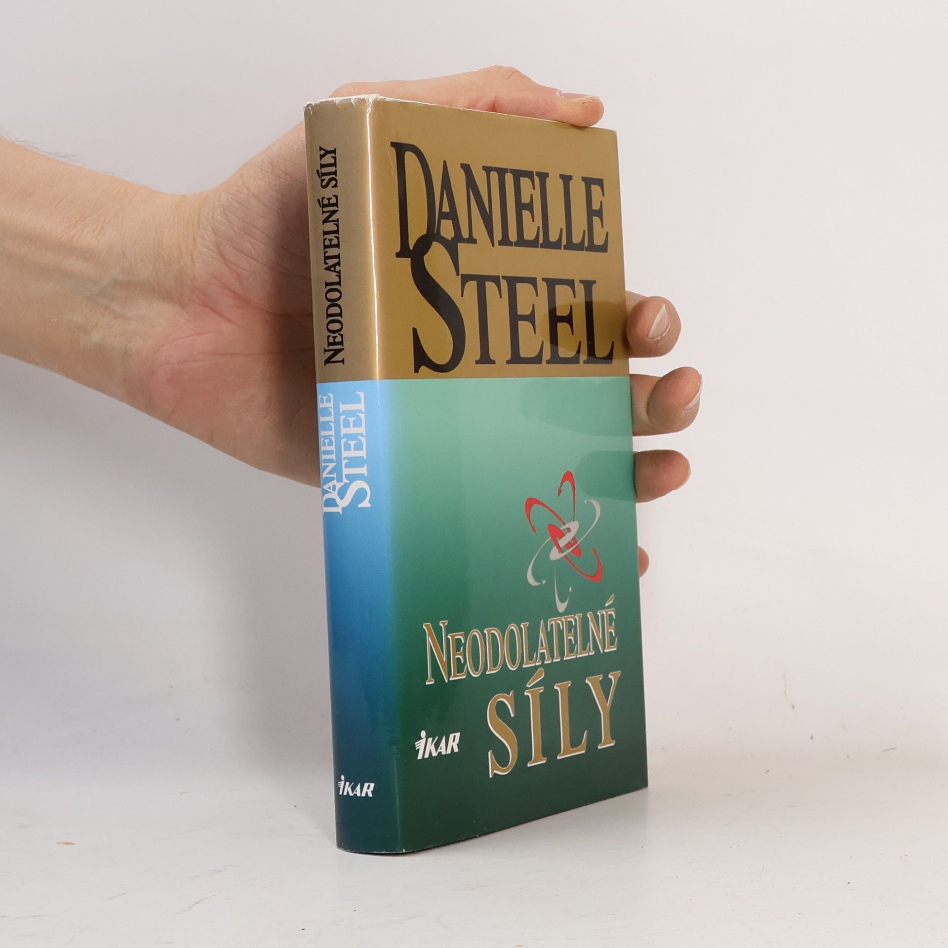 Danielle Steel Neodolatelné síly