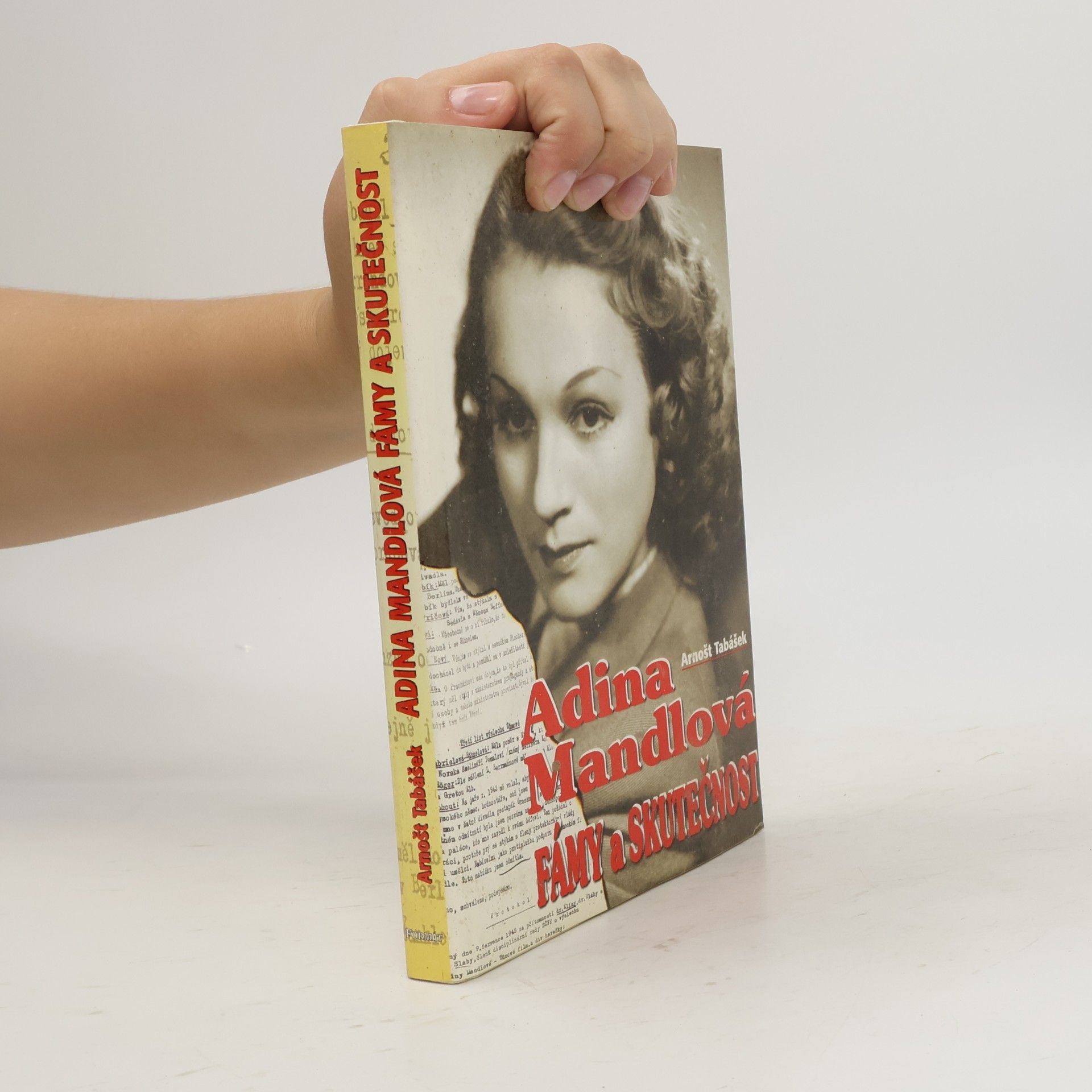 Arnošt Tabášek Adina Mandlová : fámy a skutečnost