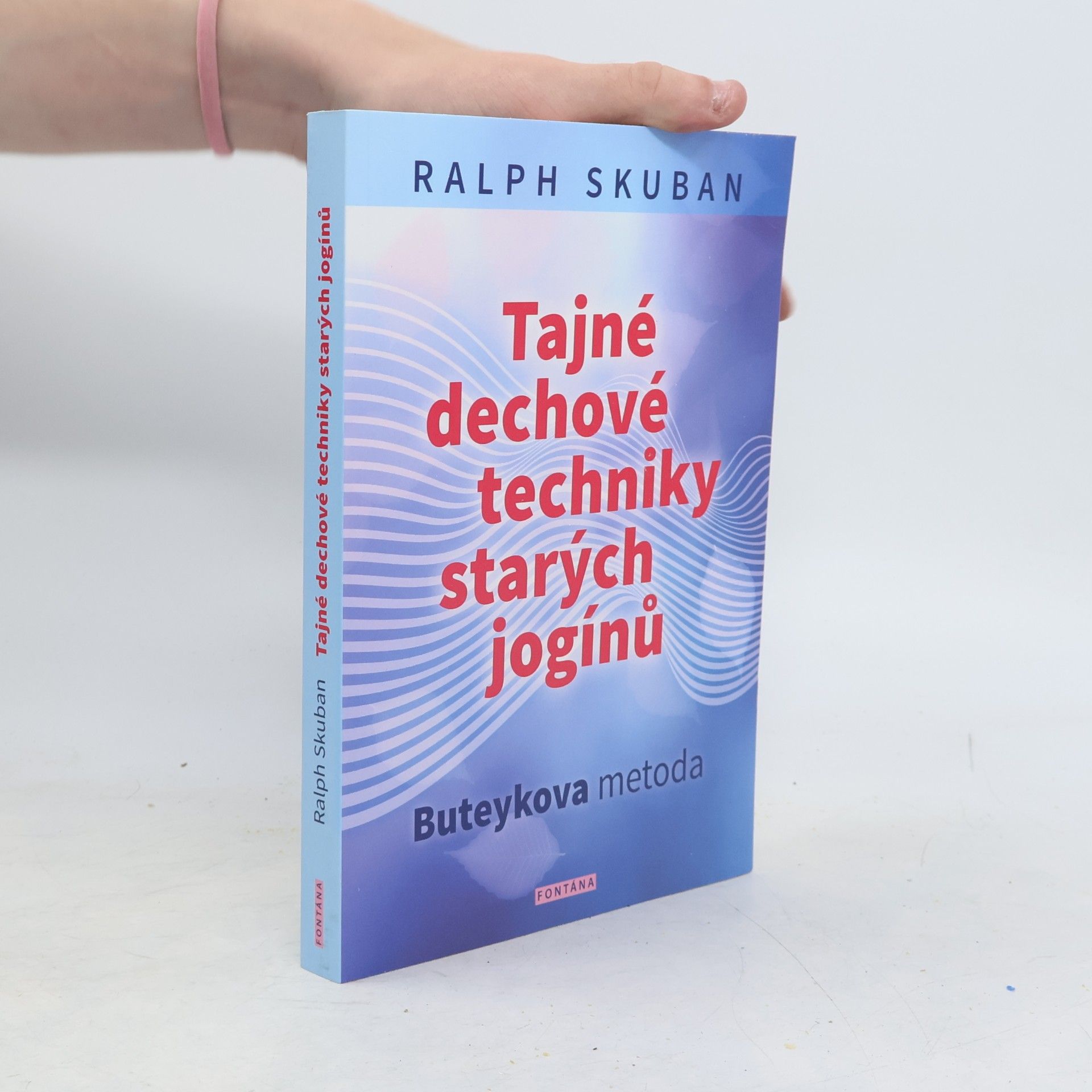 Ralph Skuban Tajné dechové techniky starých jogínů
