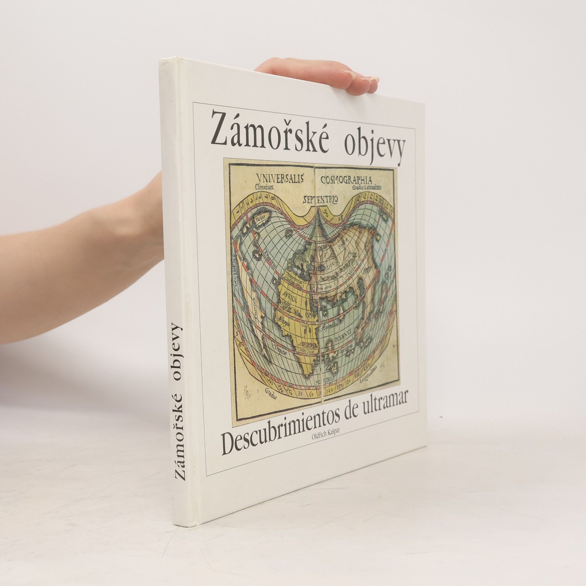 Oldřich Kašpar Zámořské objevy
