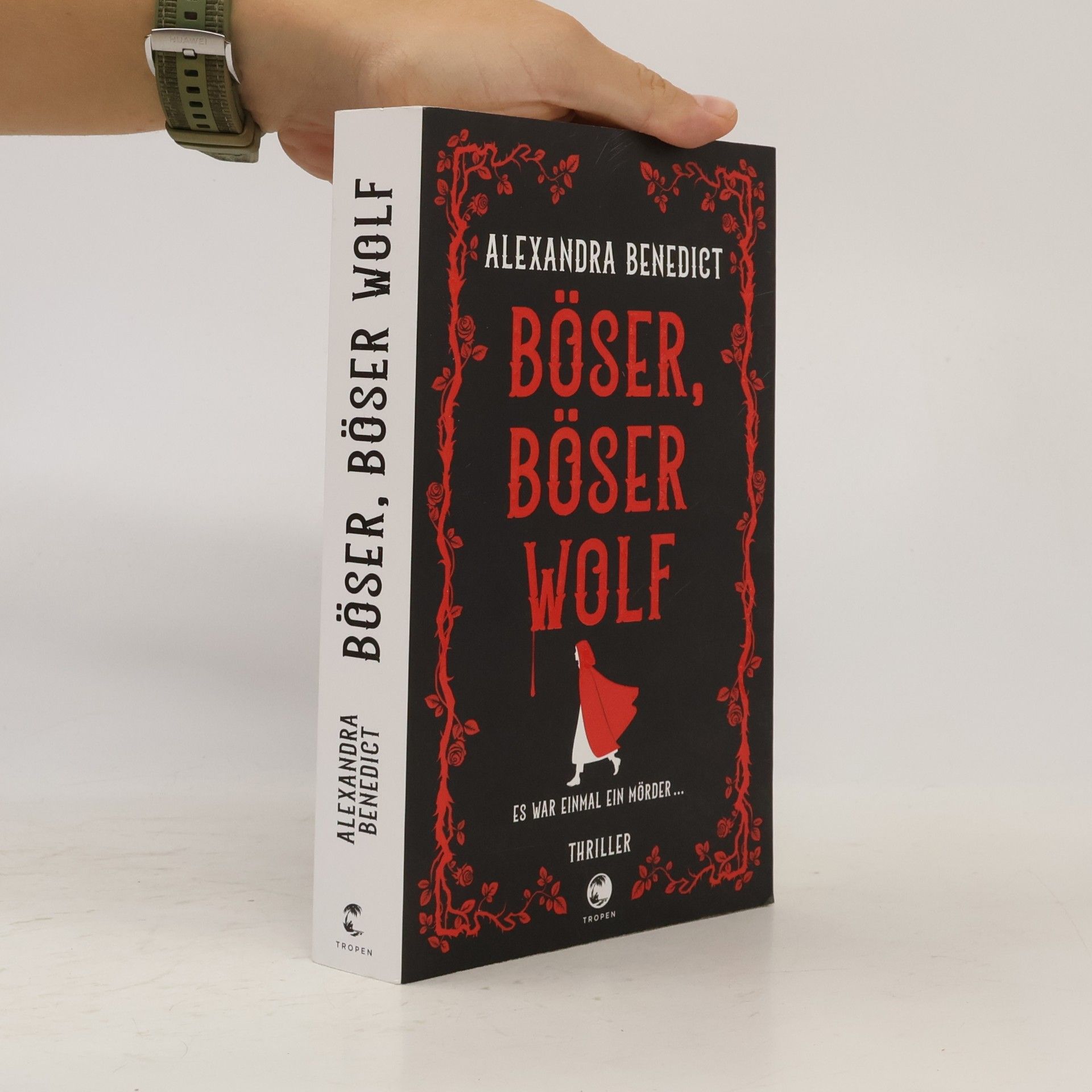 Alexandra Benedict Böser, böser Wolf