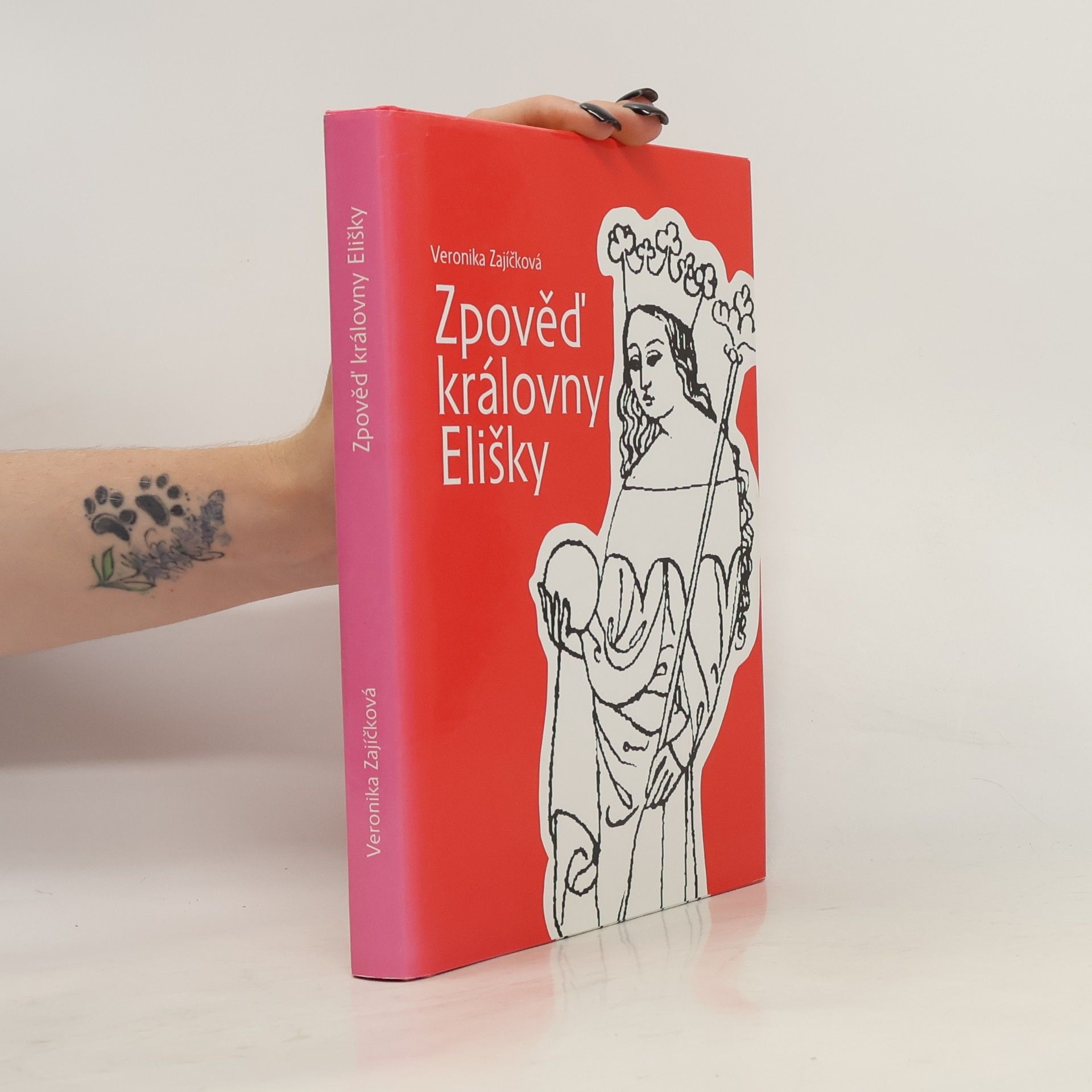 Veronika Zajíčková Zpověď královny Elišky