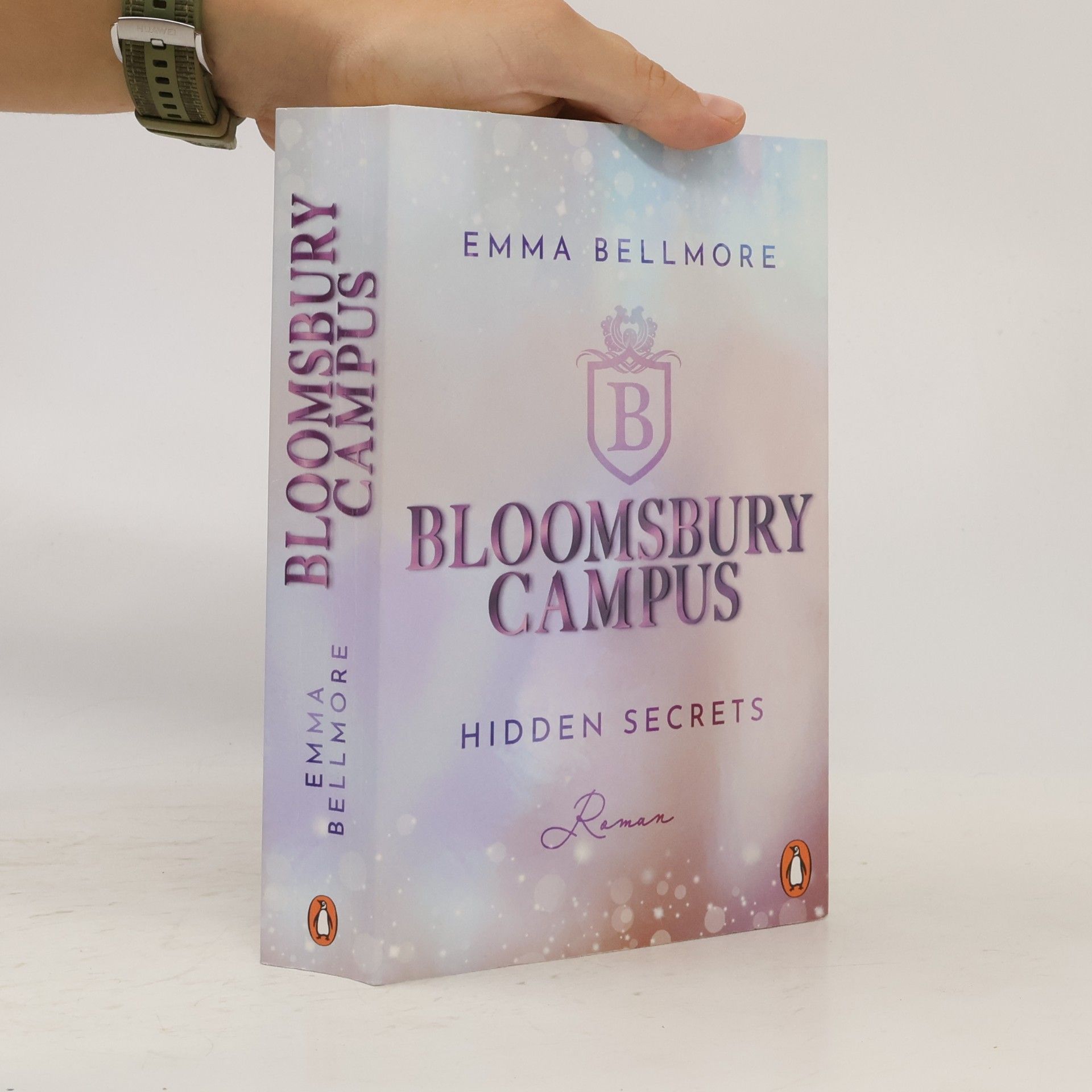 Emma Bellmore Hidden secrets / Bloomsbury Campus Bd.1