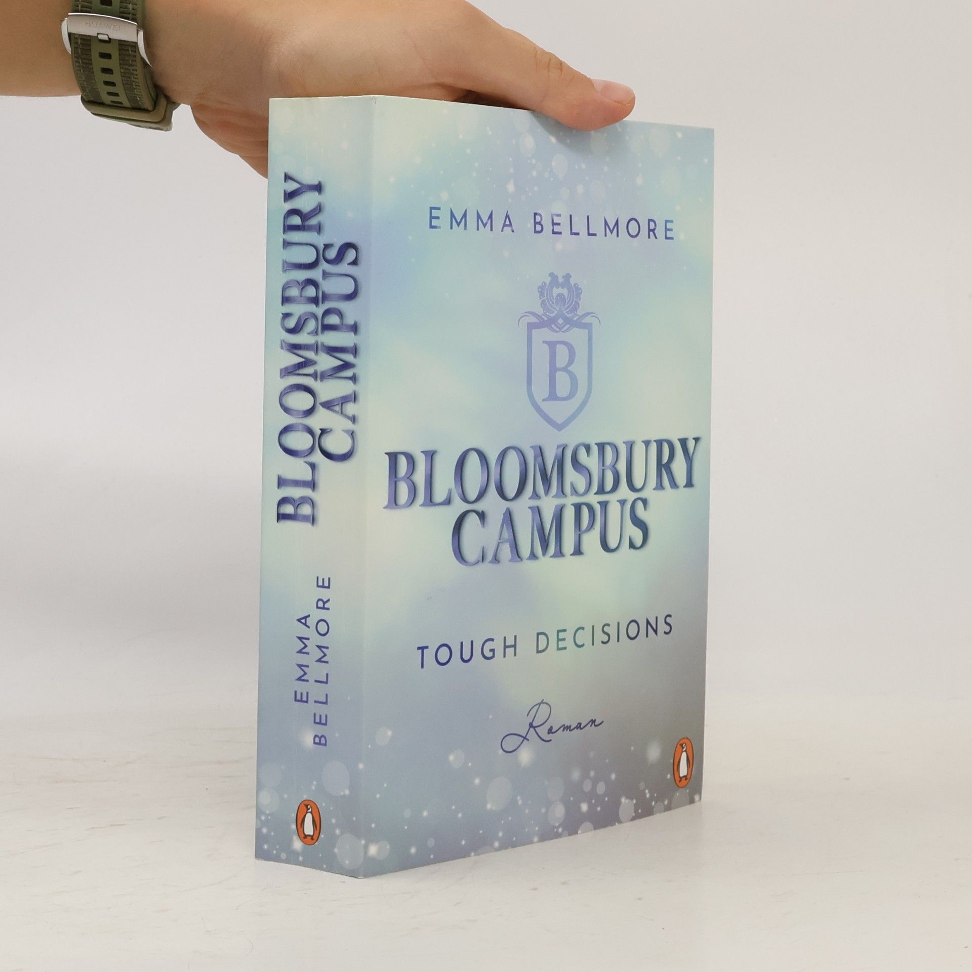 Emma Bellmore Tough decisions / Bloomsbury Campus Bd.2
