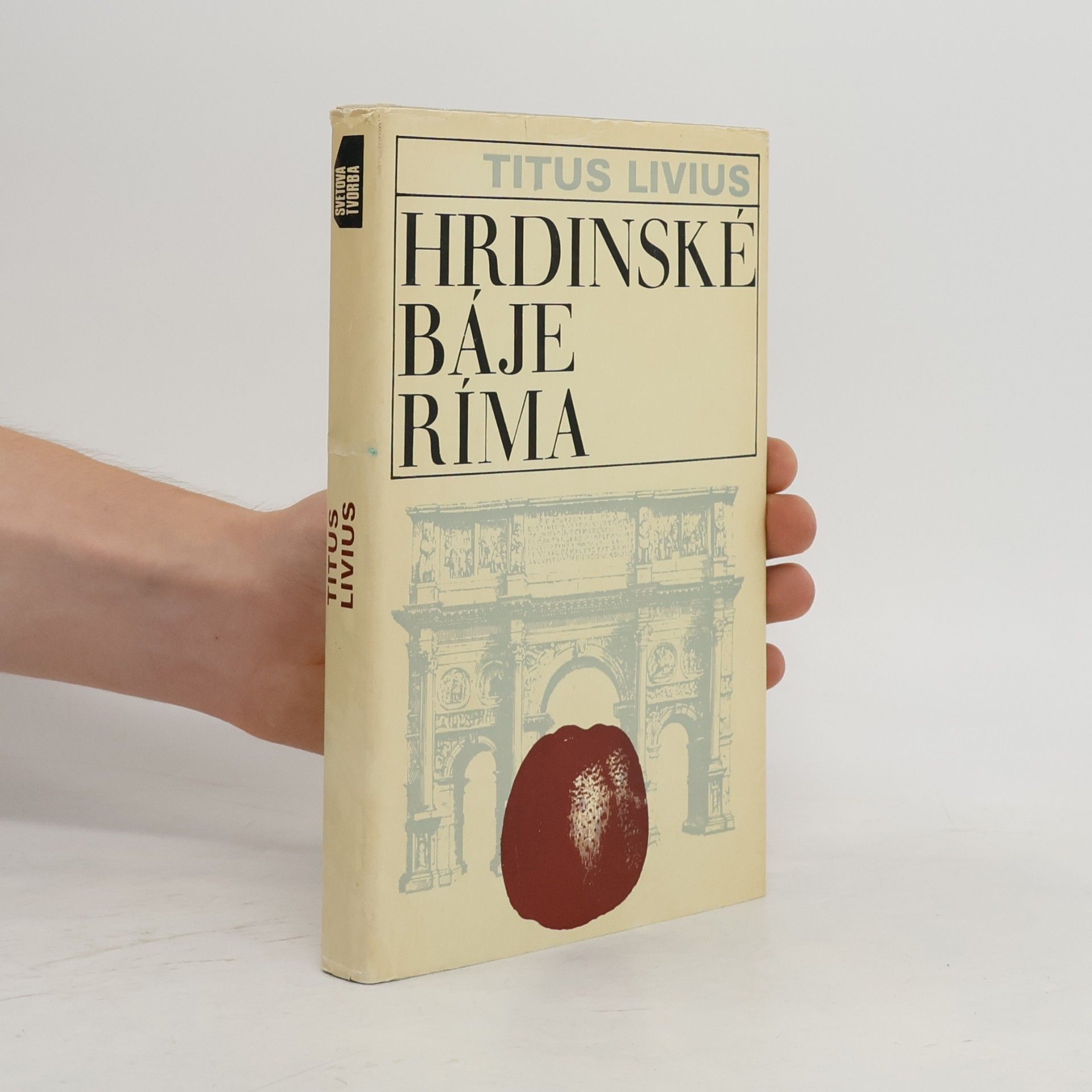 Titus Livius Hrdinské báje Ríma