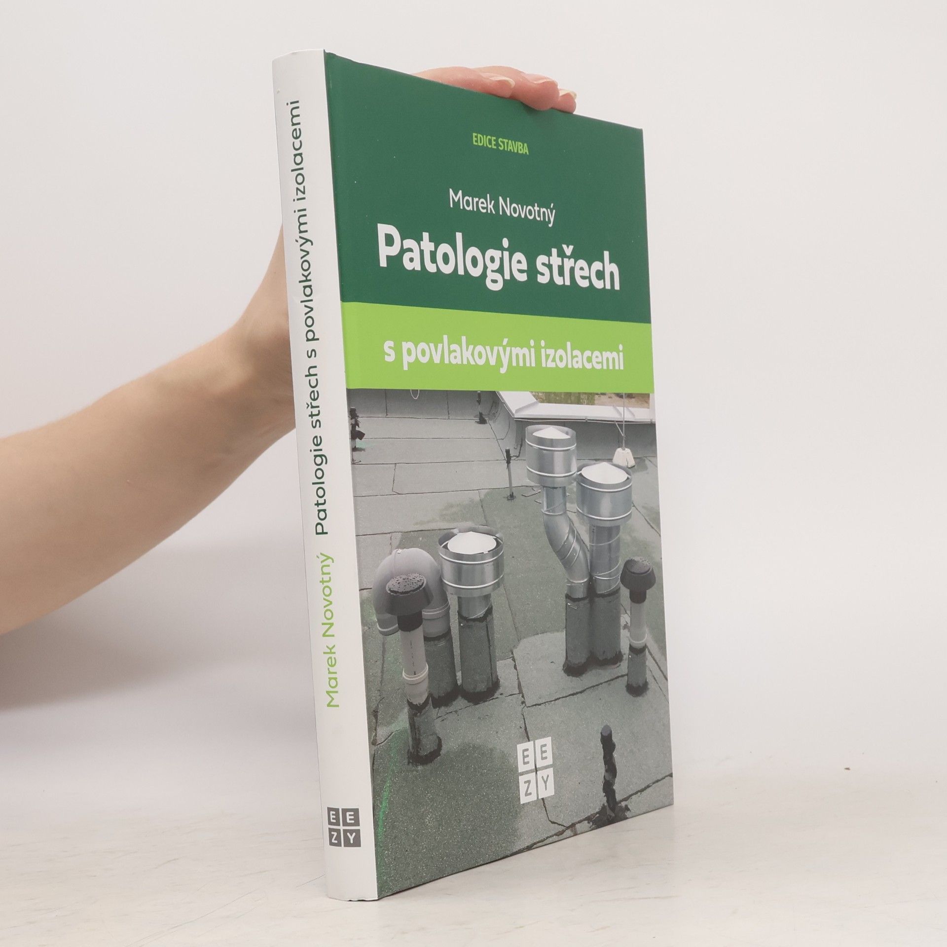 Marek Novotný Patologie střech s povlakovými izolacemi