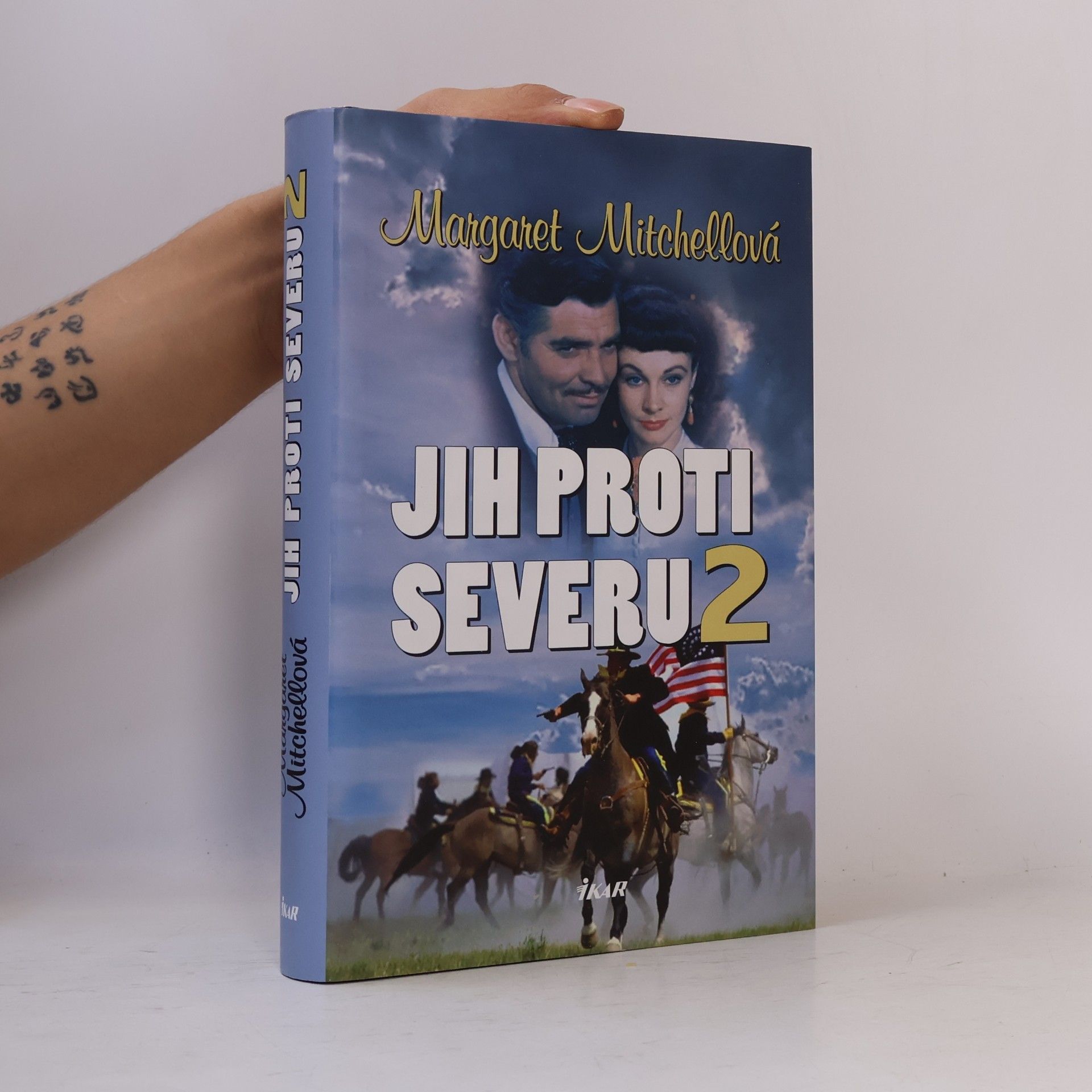 Margaret Mitchell Jih proti Severu 2. díl