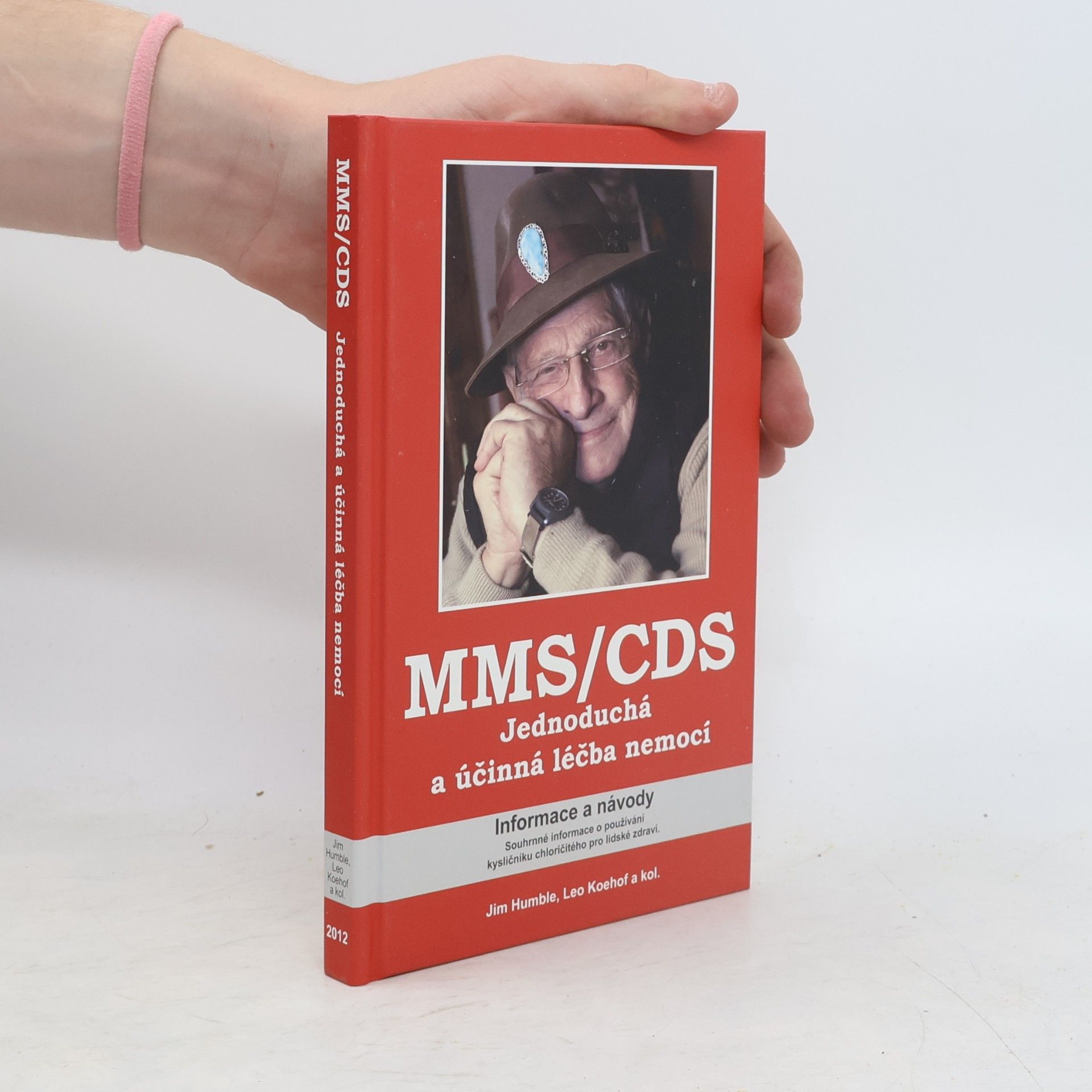 Various authors MMS/CDS. Jednoduchá a účinná léčba nemocí