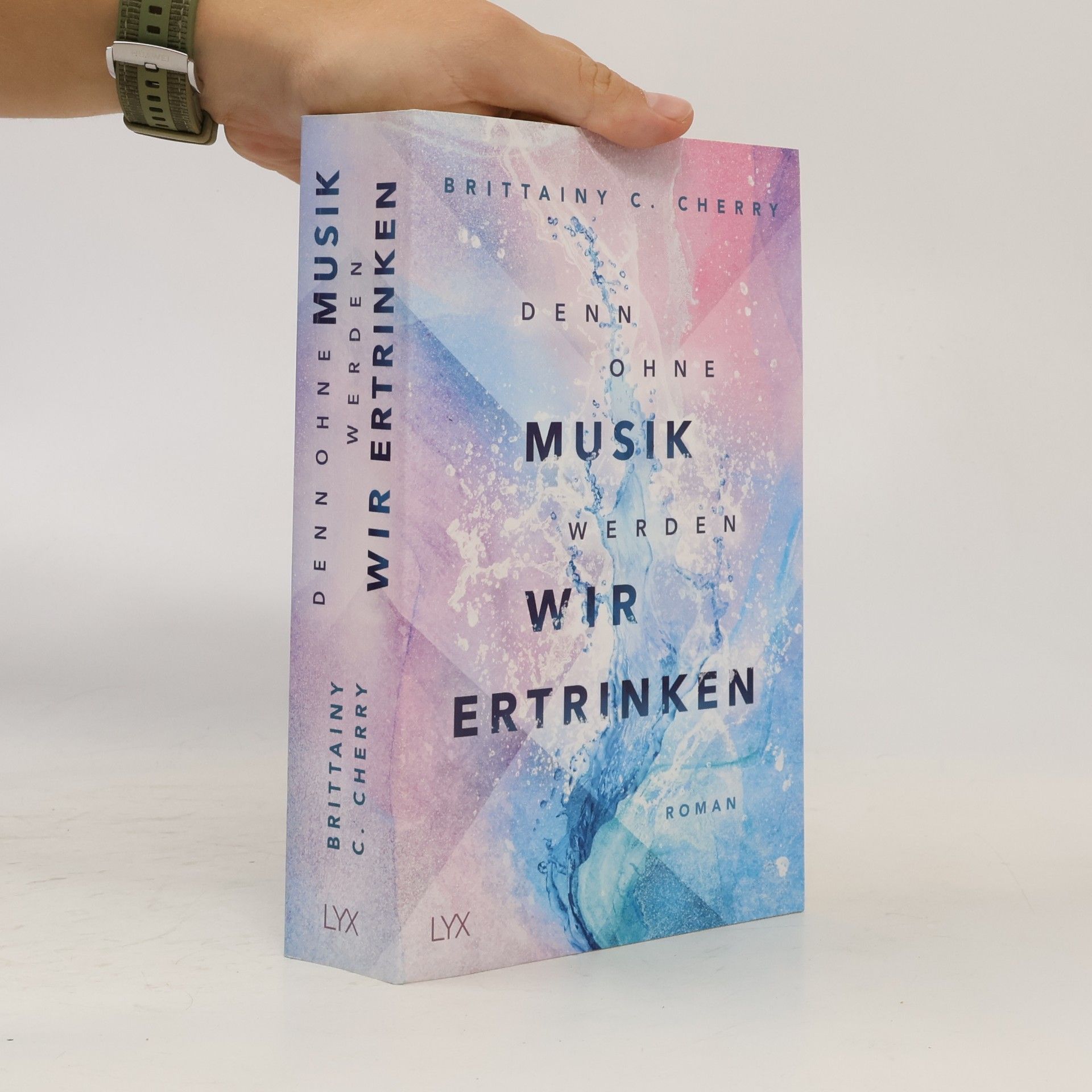 Brittainy C. Cherry Denn ohne Musik werden wir ertrinken