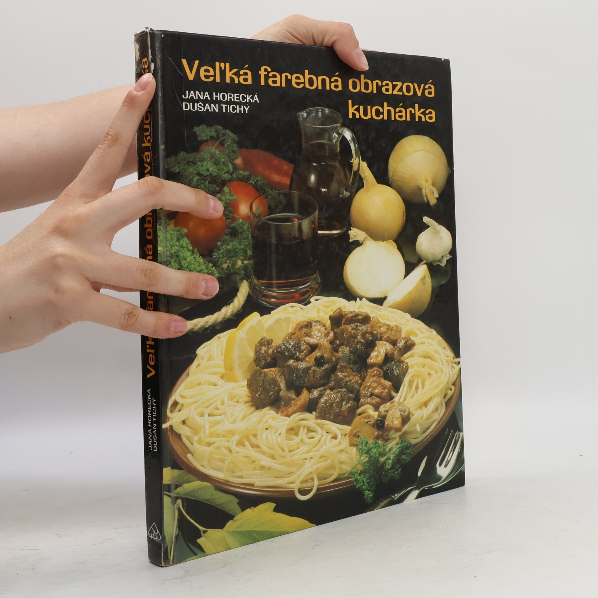 Jana Horecká Veĺká farebná obrazová kuchárka