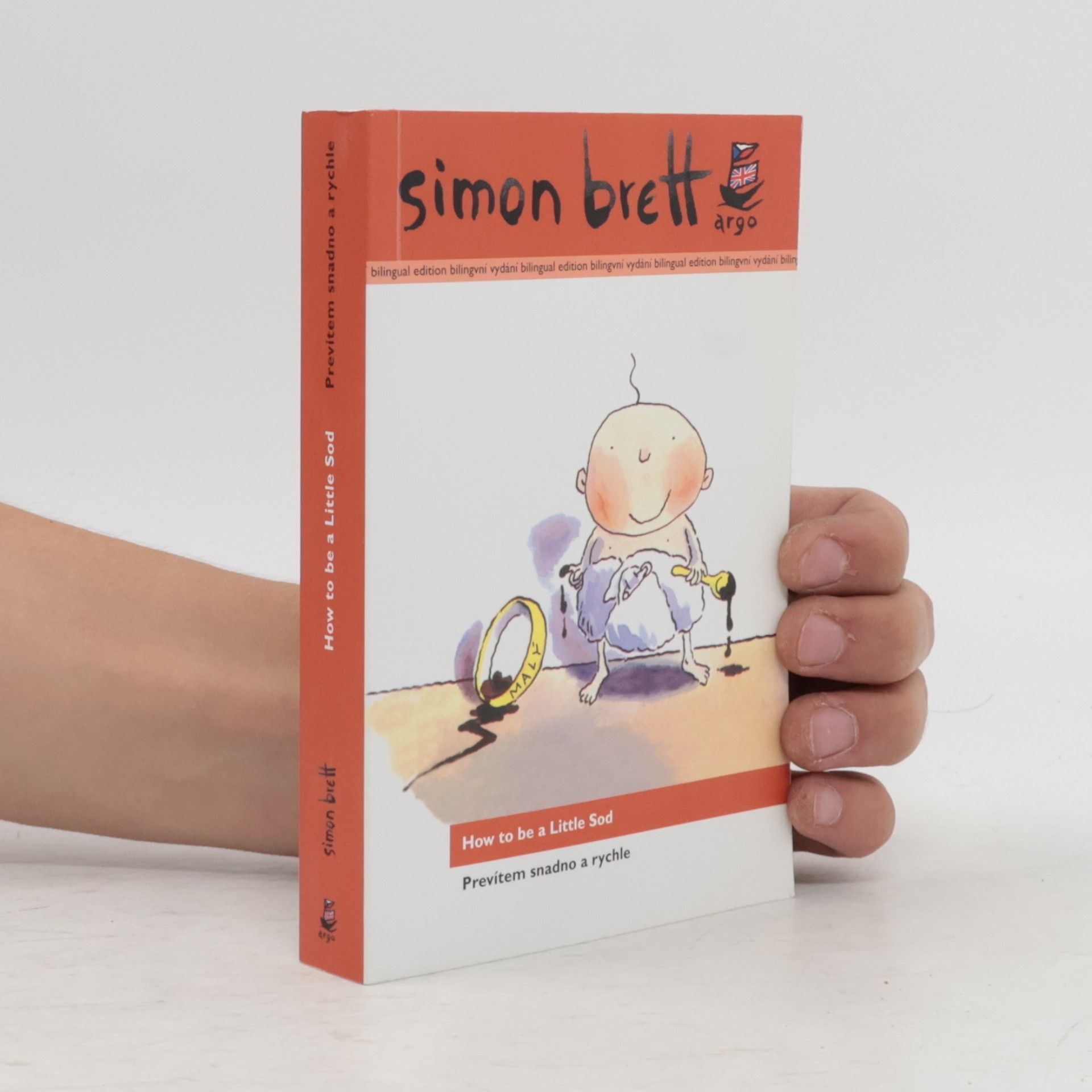 Simon Brett How to be a little sod = Prevítem snadno a rychle