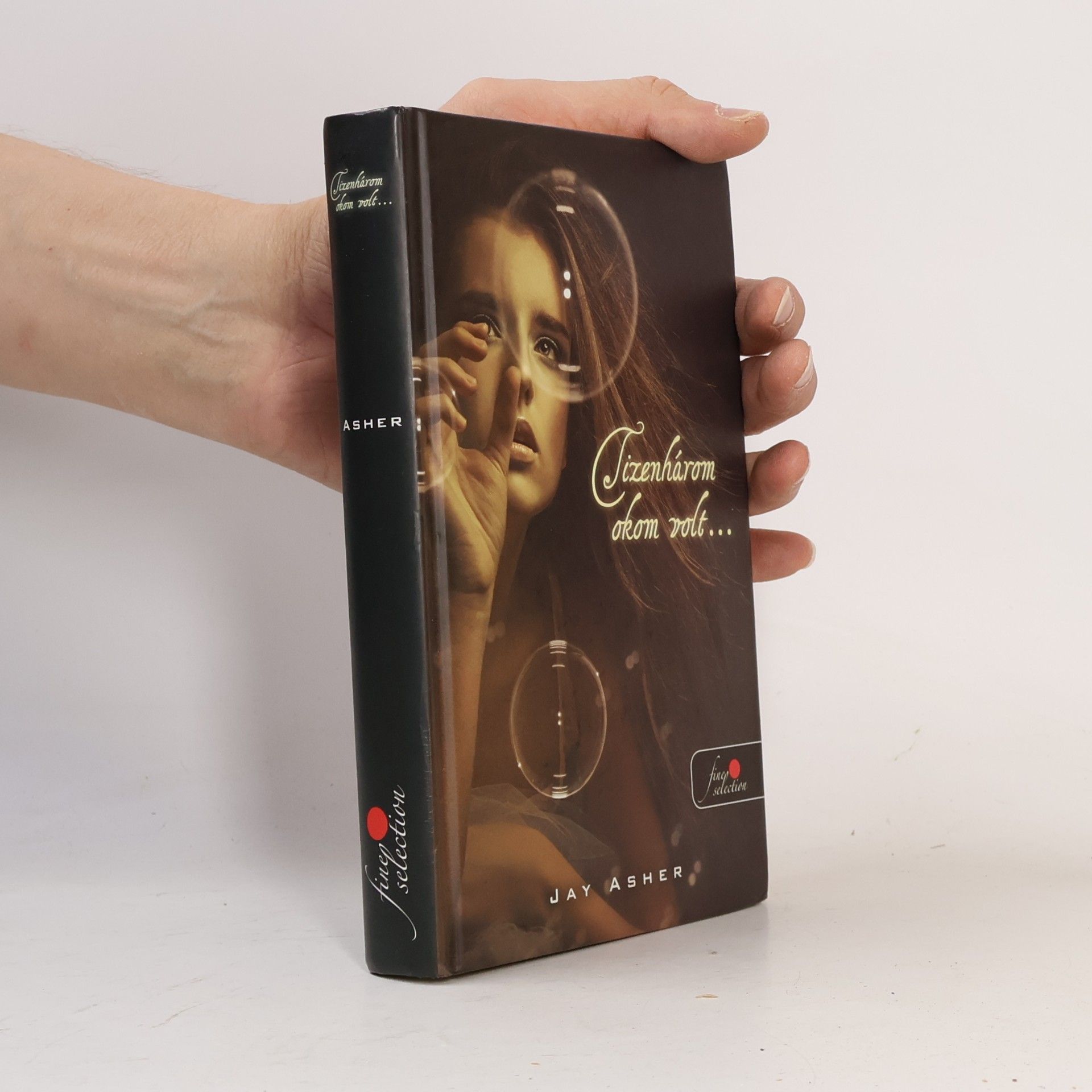 Jay Asher Tizenhárom okom volt ...