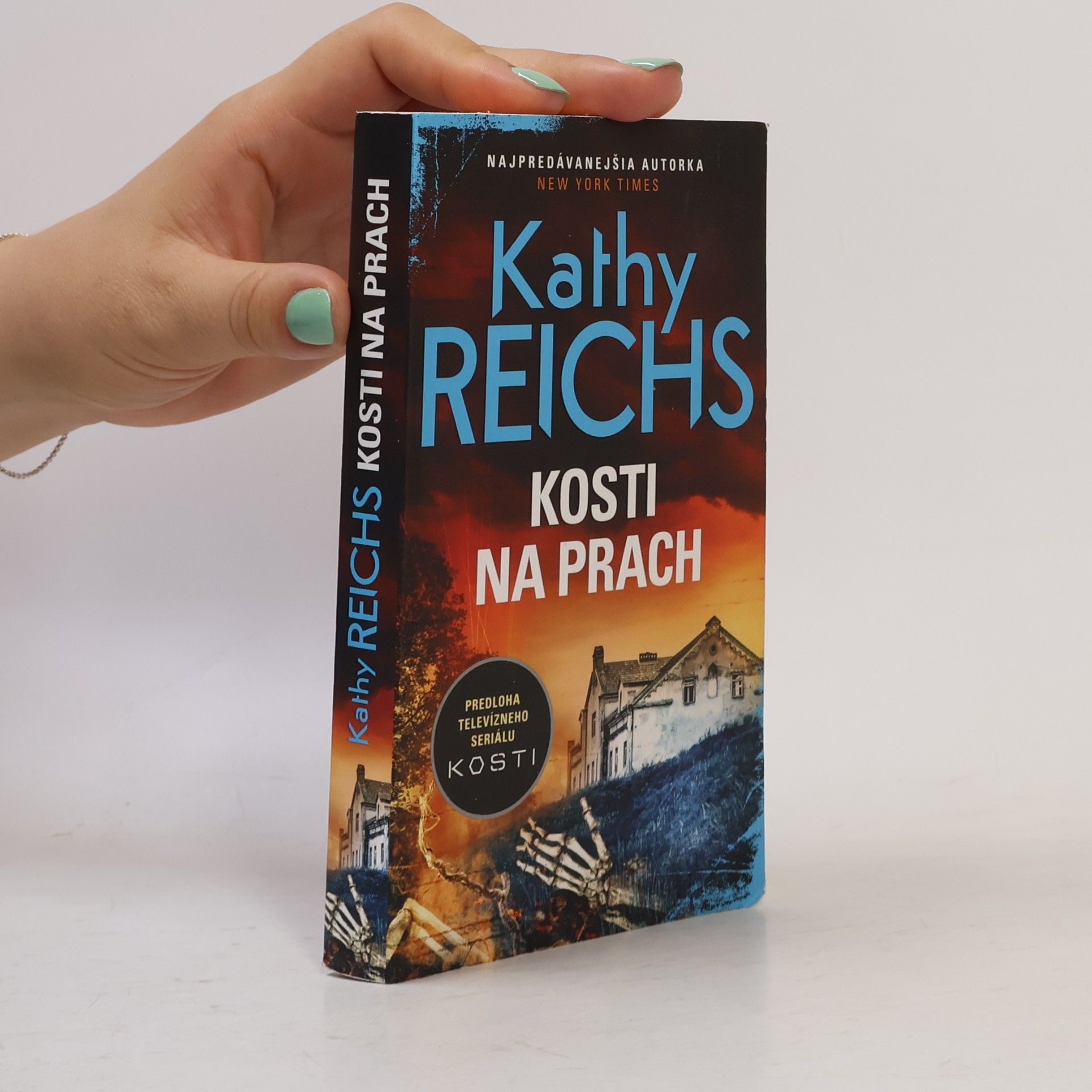 Kathy Reichs Kosti na prach