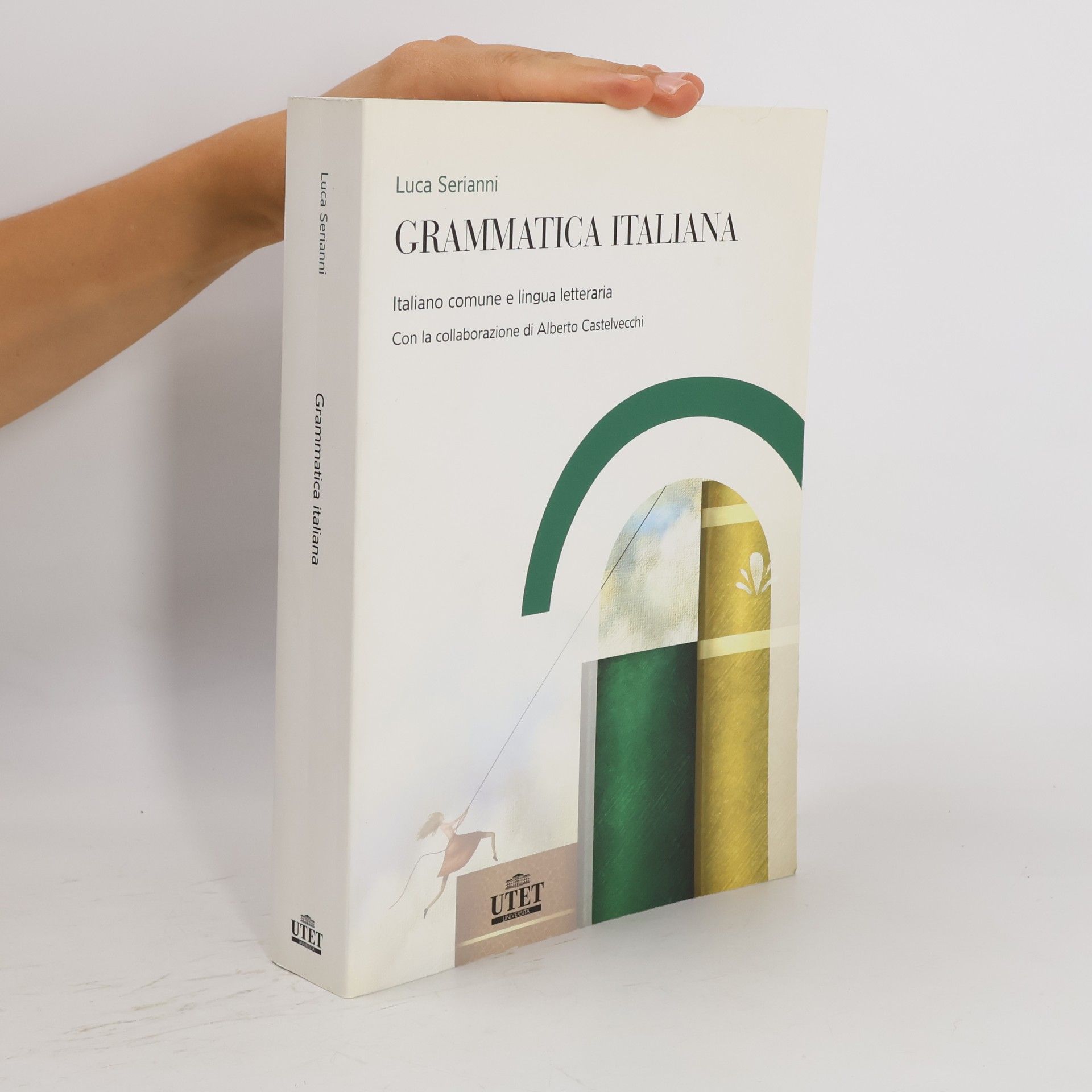 Luca Serianni Grammatica italiana