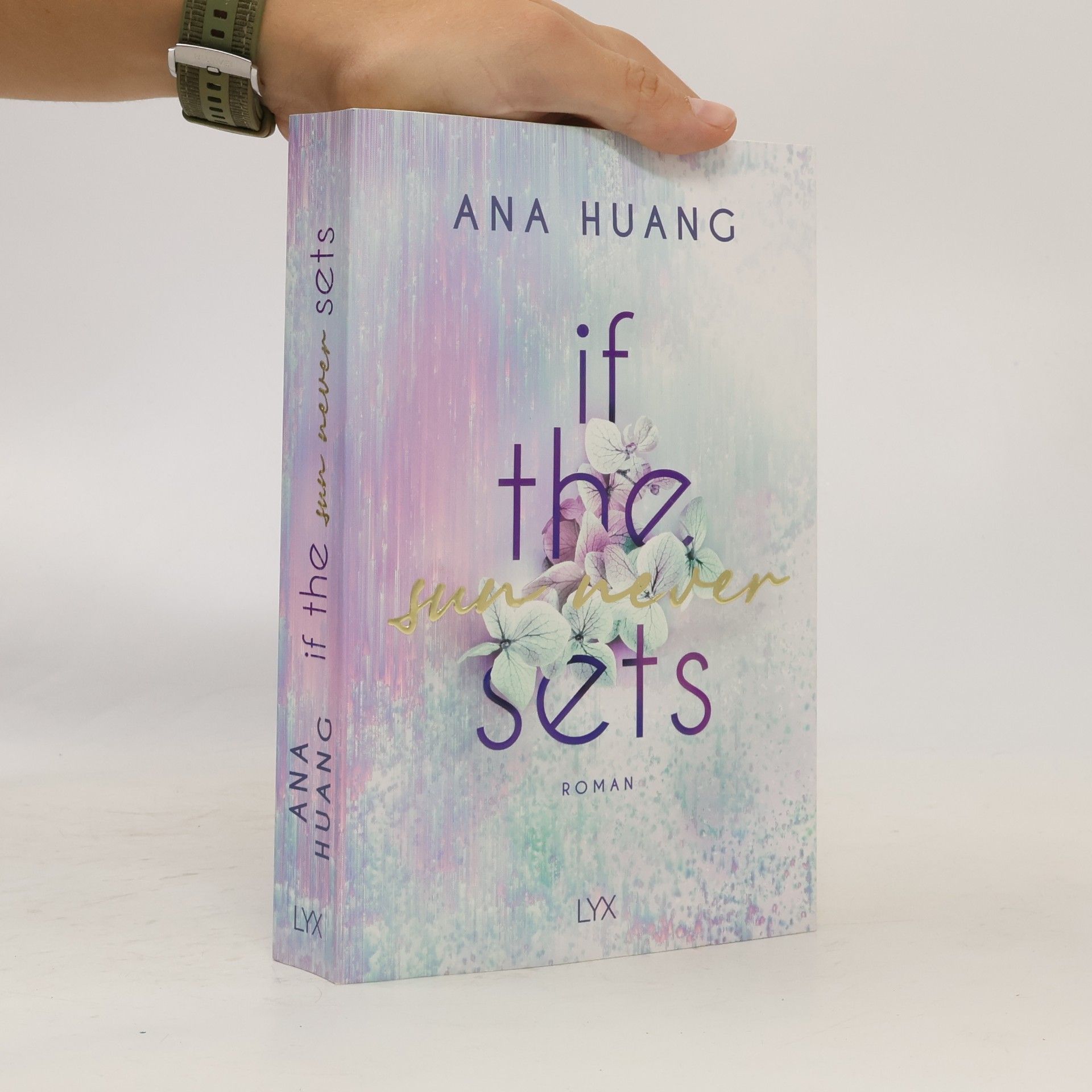 Ana Huang If the Sun Never Sets / If Love Reihe Bd.2