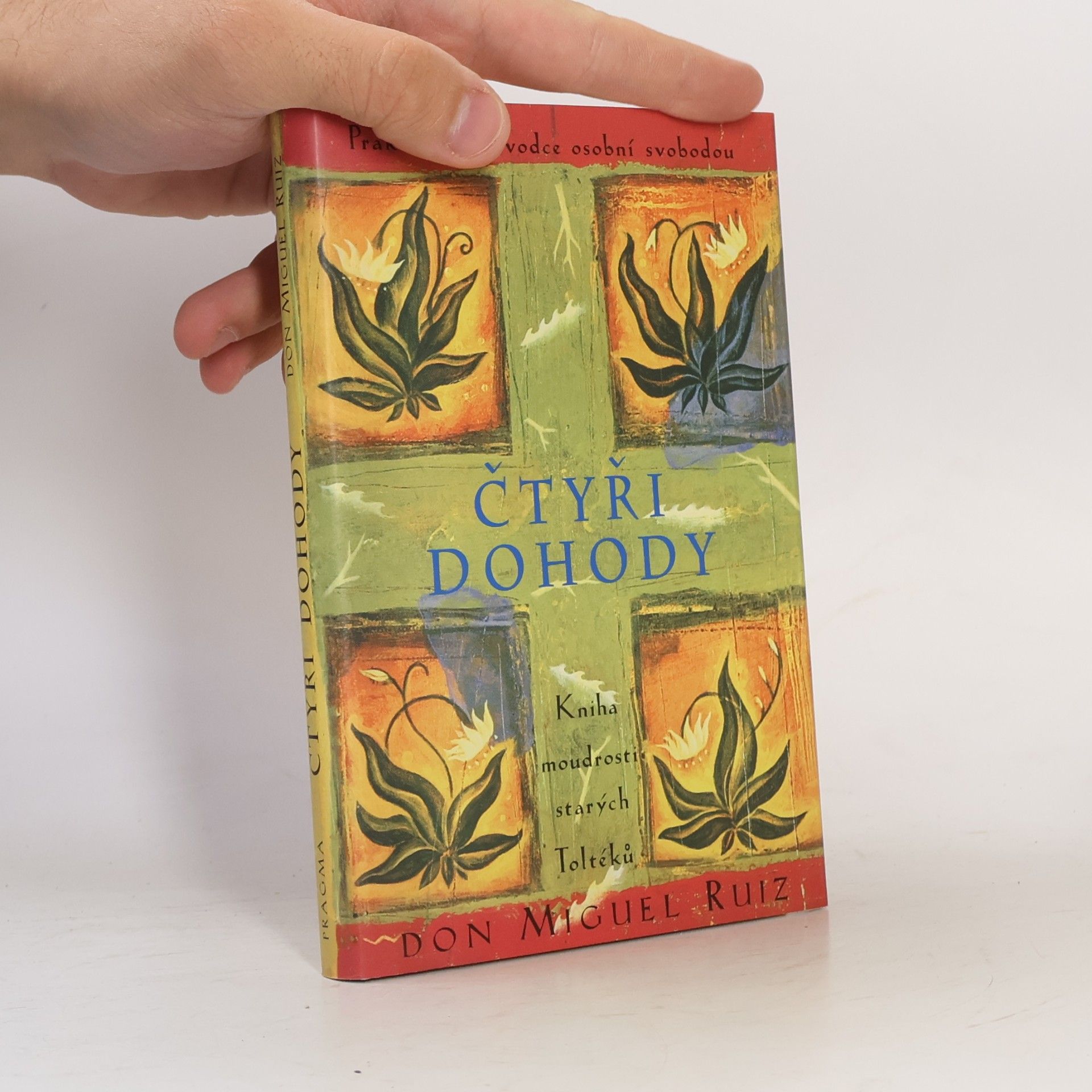 Don Miguel Ruiz Čtyři dohody