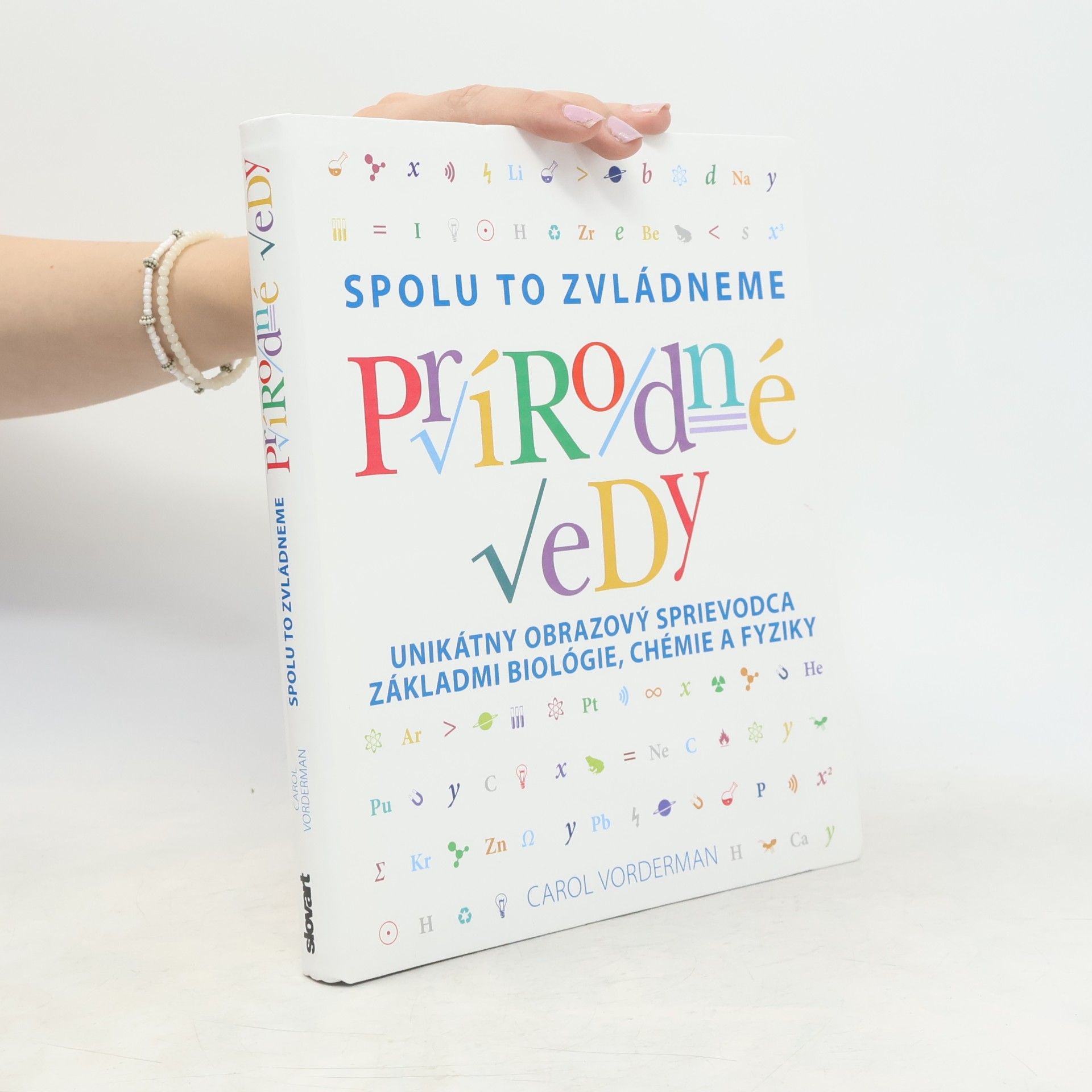 Carol Vorderman Spolu to zvládneme: Prírodné vedy