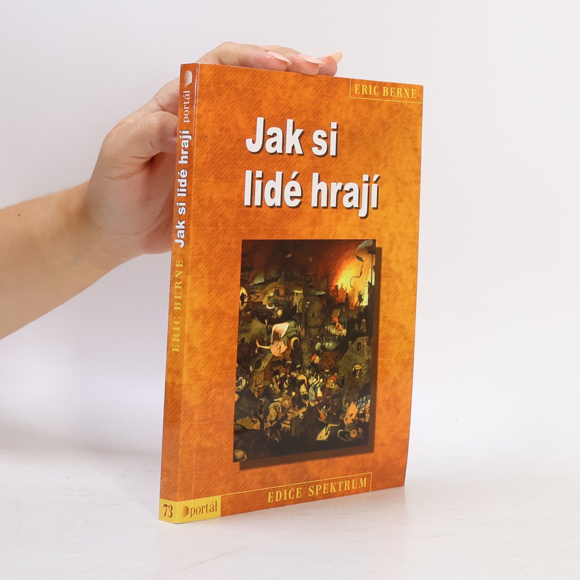 Eric Berne Jak si lidé hrají