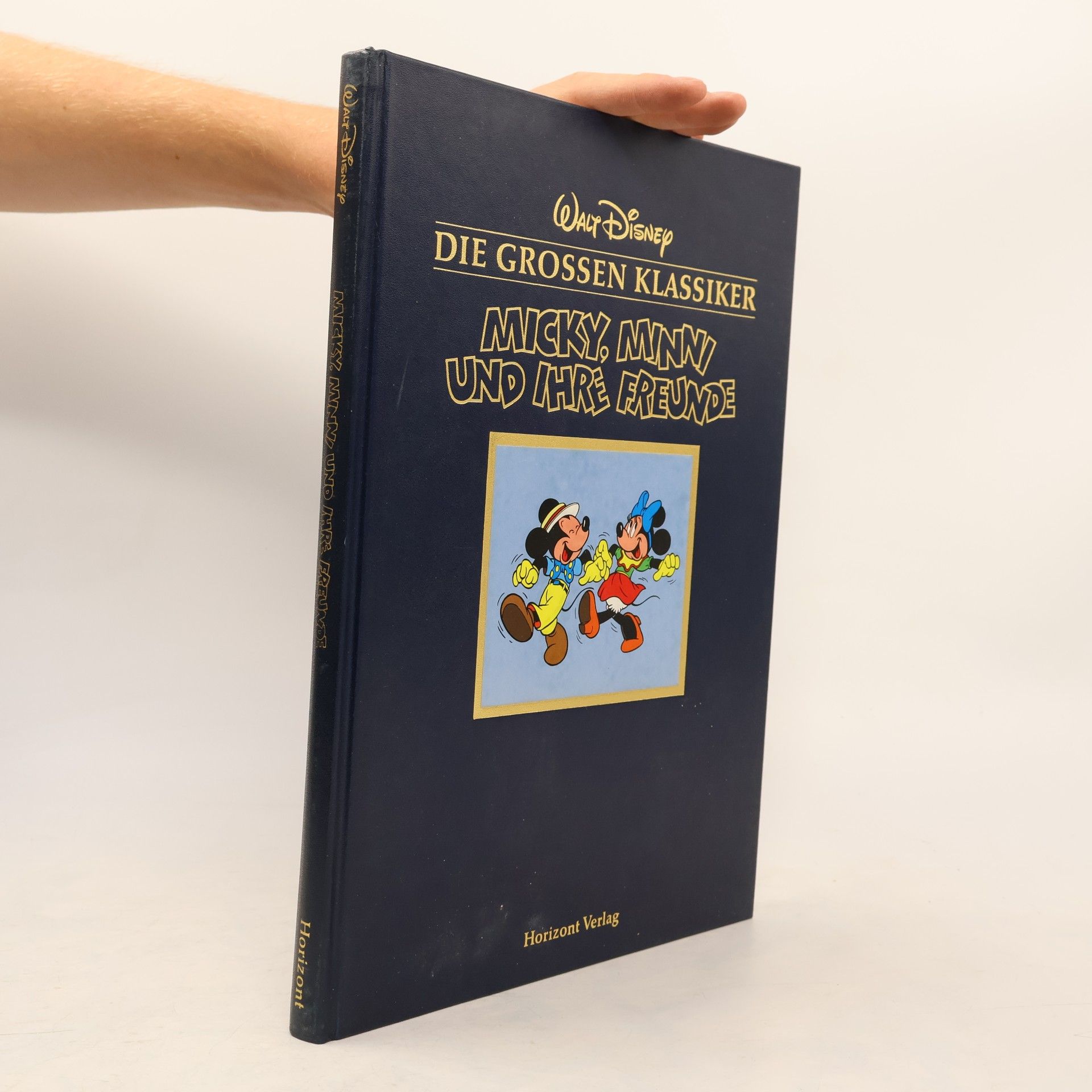 Autores varios Die großen Klassiker: Micky, Minni und ihre Freunde