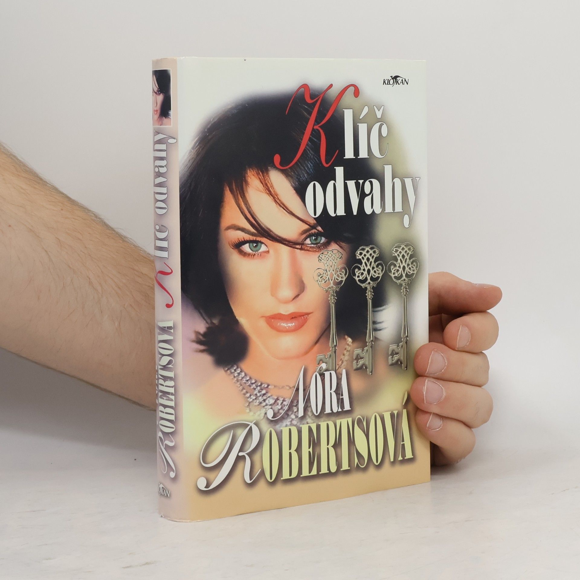 Nora Roberts Klíč odvahy