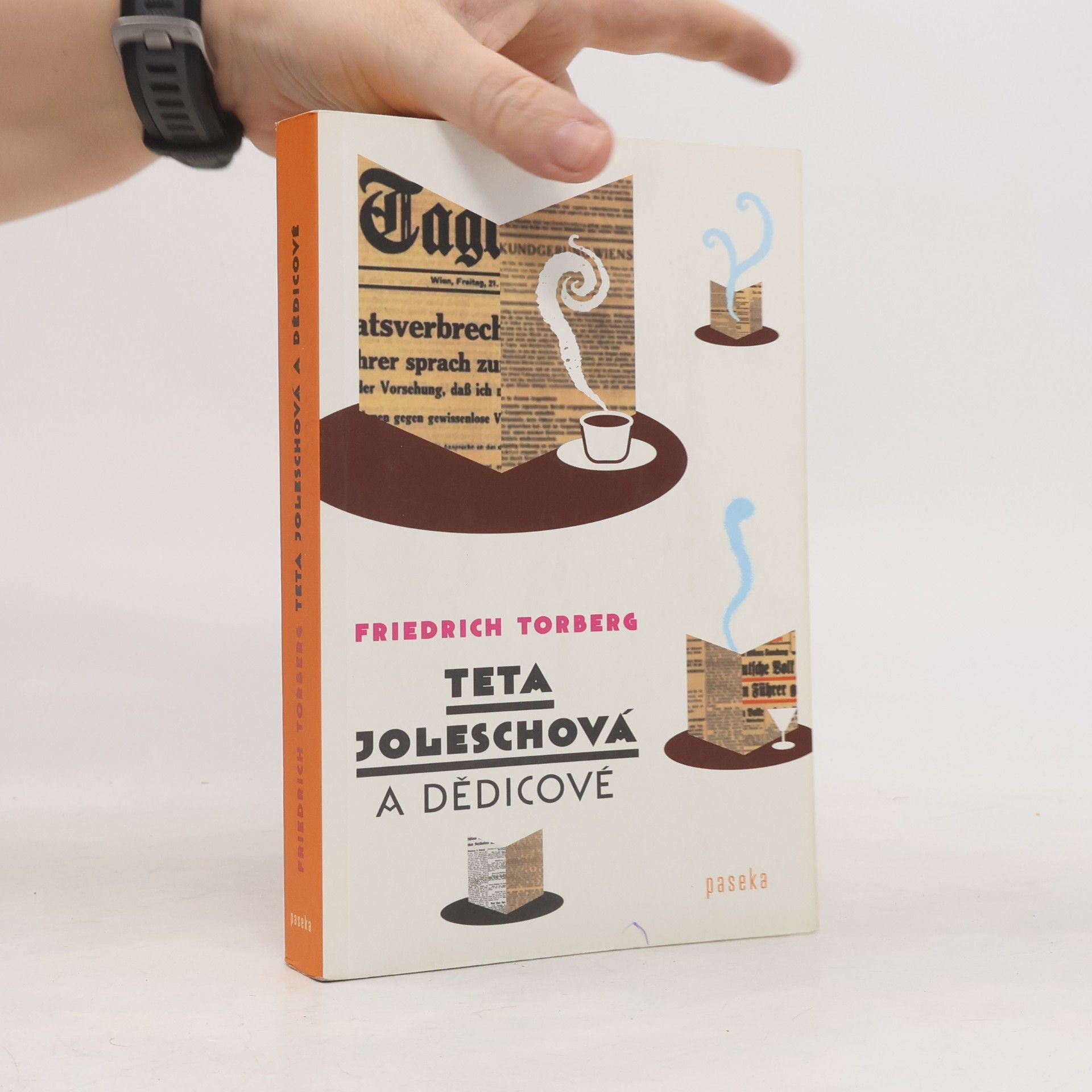 Friedrich Torberg Teta Joleschová a dědicové