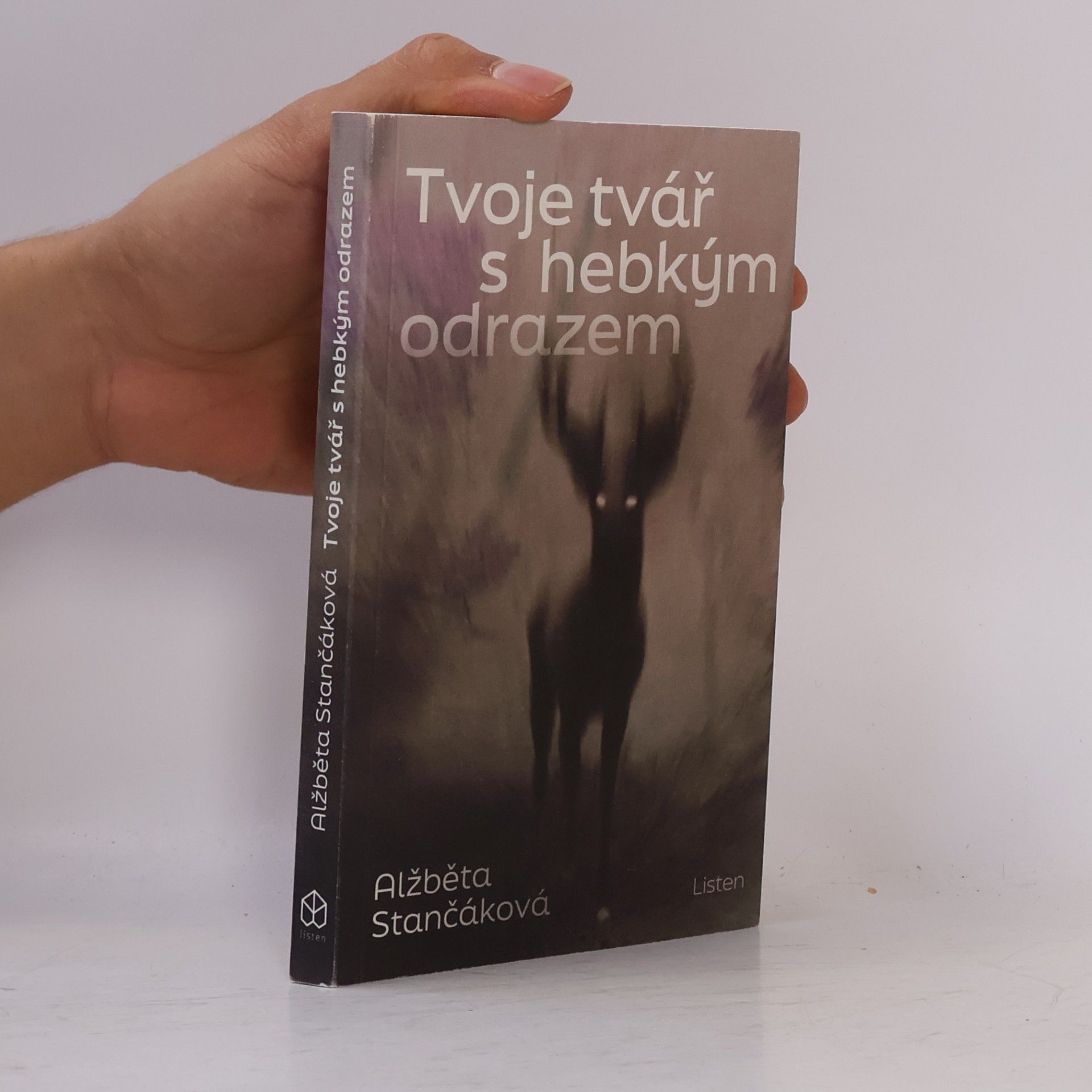 Alzbeta Stancakova Tvoje tvář s hebkým odrazem