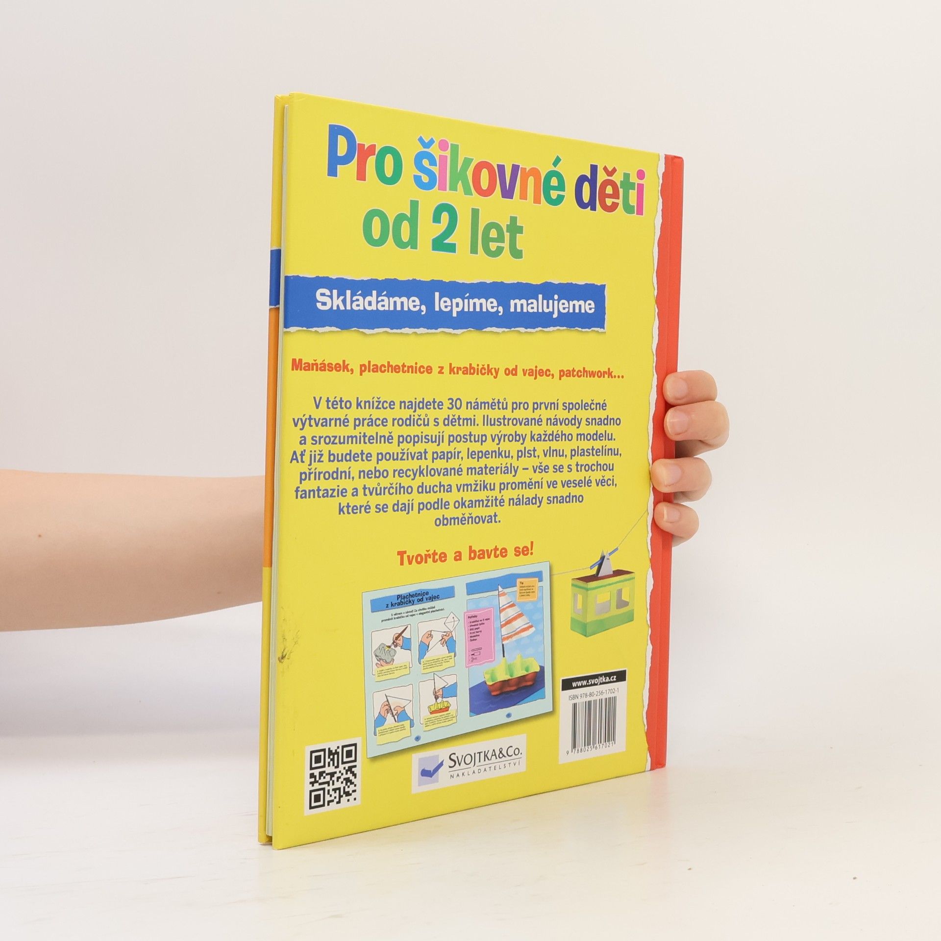 Vít Malinovský Pro šikovné děti od 2 let : skládáme, lepíme, malujeme Skládáme, lepíme, malujeme