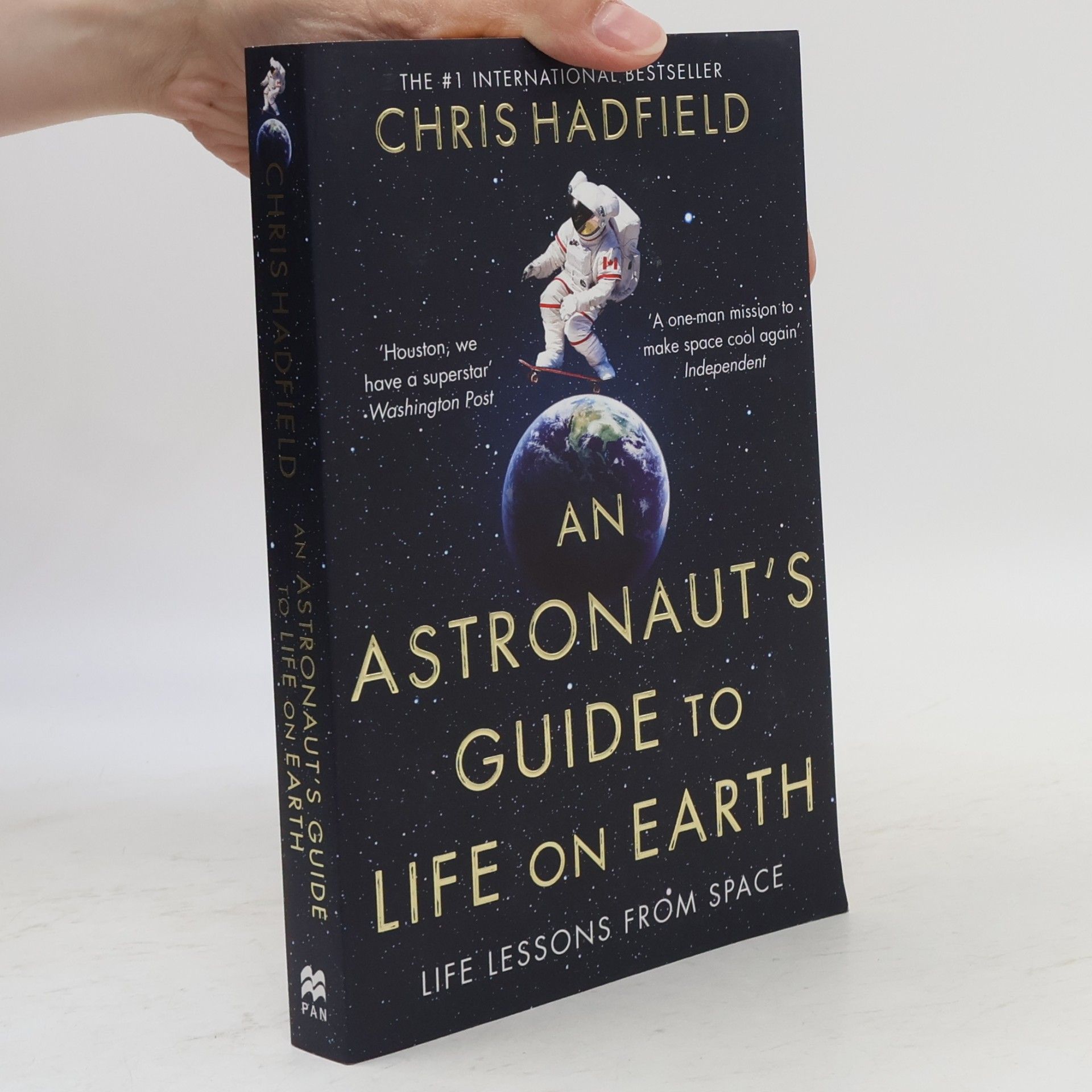 Christopher Hadfield An Astronaut's Guide to Life on Earth