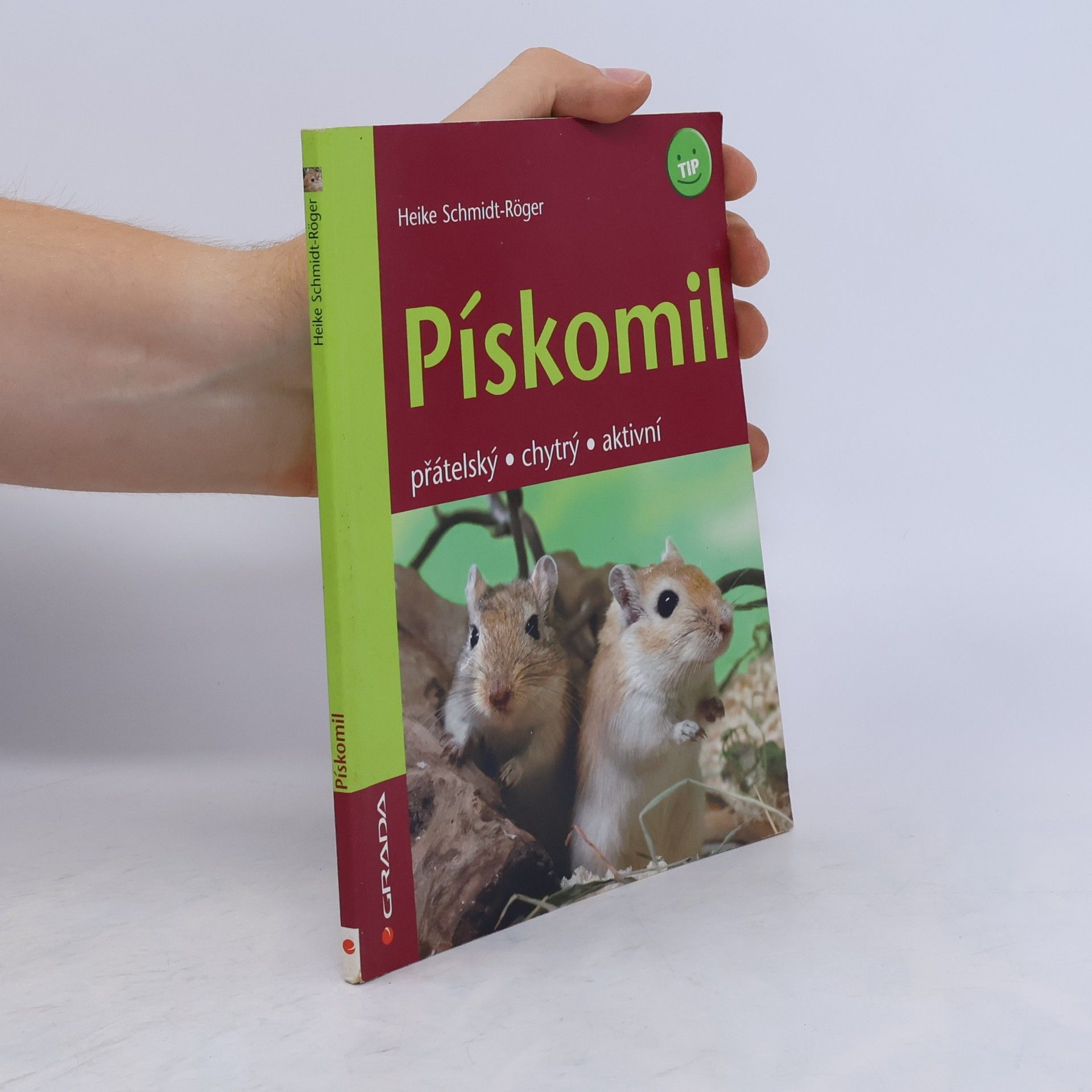 Heike Schmidt-Röger Pískomil: Přátelský, chytrý, aktivní