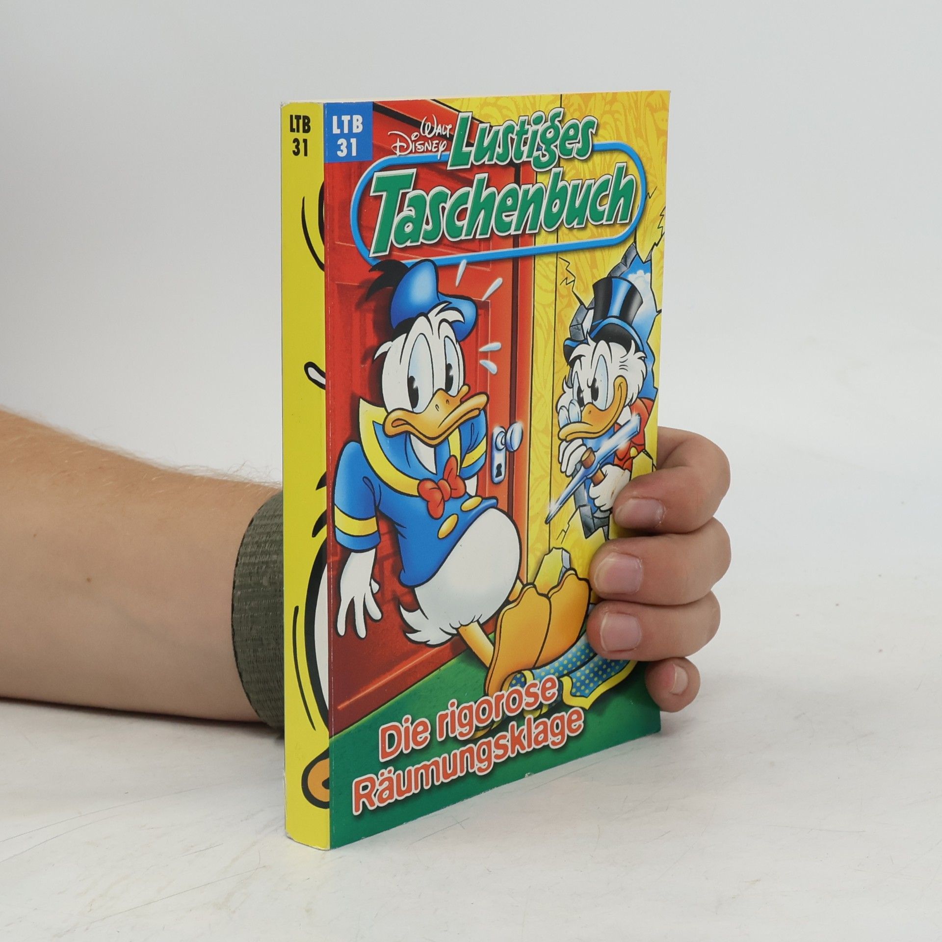 Walt Disney Lustiges Taschenbuch 31. Die rigorose Räumungsklage